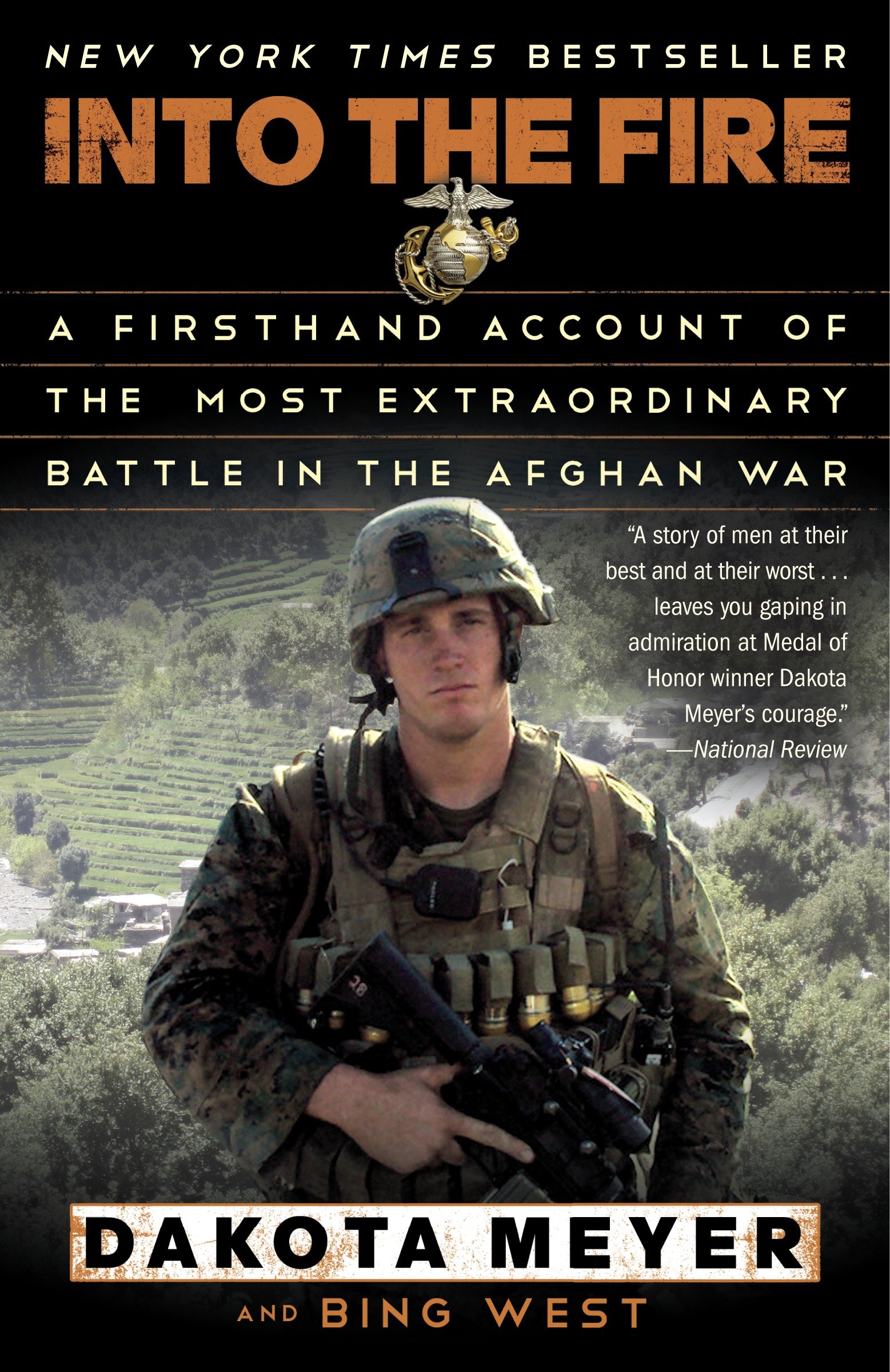 Cover image for Into the Fire [electronic resource] : A Firsthand Account of the Most Extraordinary Battle in the Afghan War