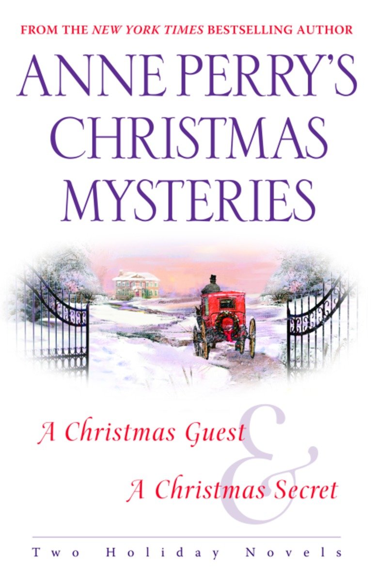 Cover image for Anne Perry's Christmas Mysteries [electronic resource] : Two Holiday Novels