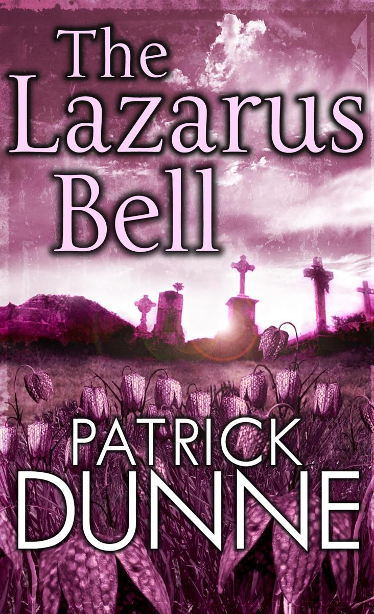 Umschlagbild für The Lazarus Bell – Illaun Bowe Crime Thriller #2 [electronic resource] : An Irish Murder Mystery