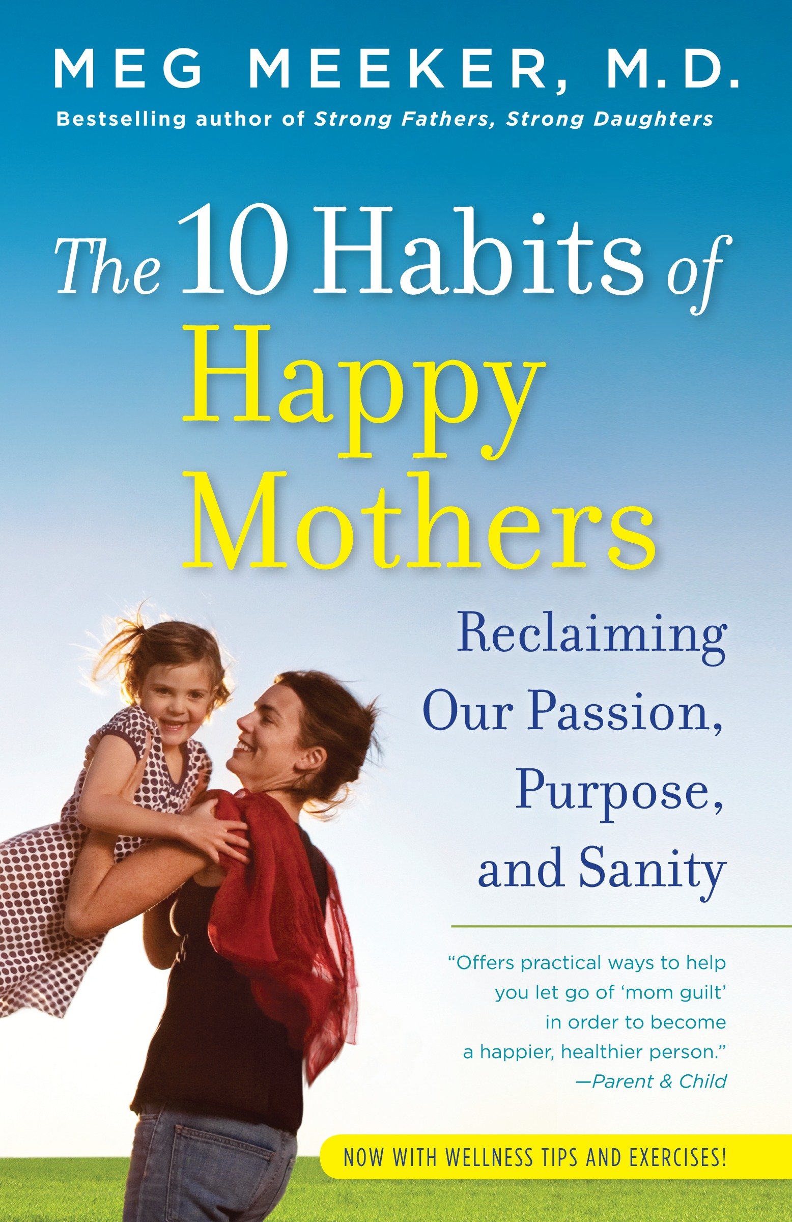 The 10 habits of happy mothers reclaiming our passion, purpose, and sanity cover image