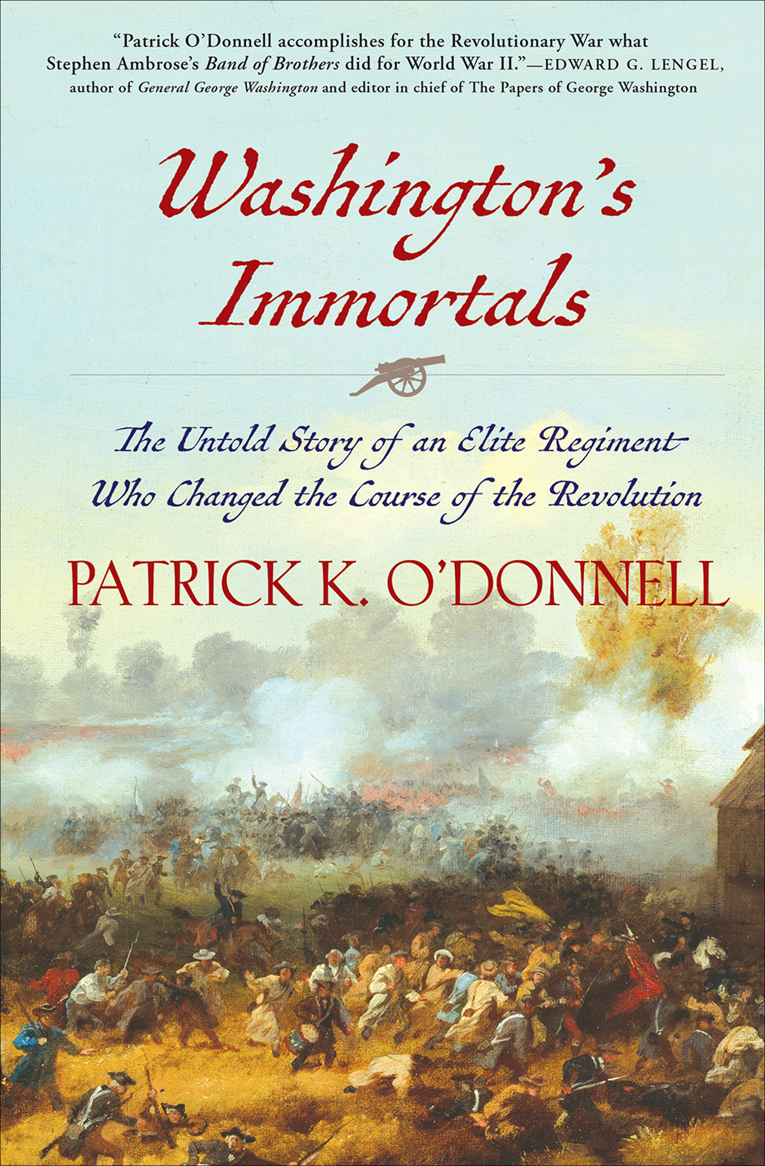 Cover image for Washington's Immortals [electronic resource] : The Untold Story of an Elite Regiment Who Changed the Course of the Revolution
