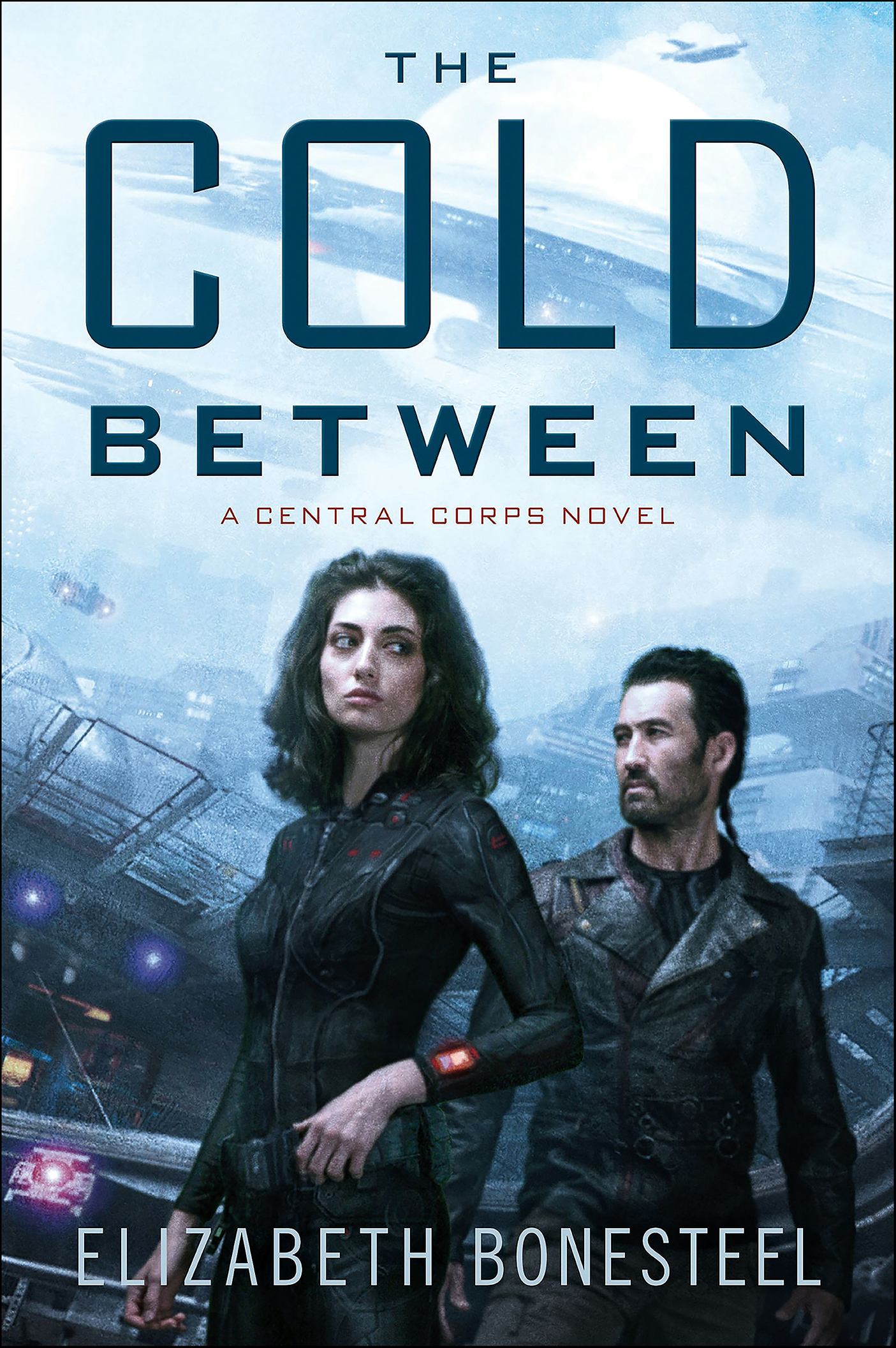 Cover image for The Cold Between [electronic resource] : A Central Corps Novel