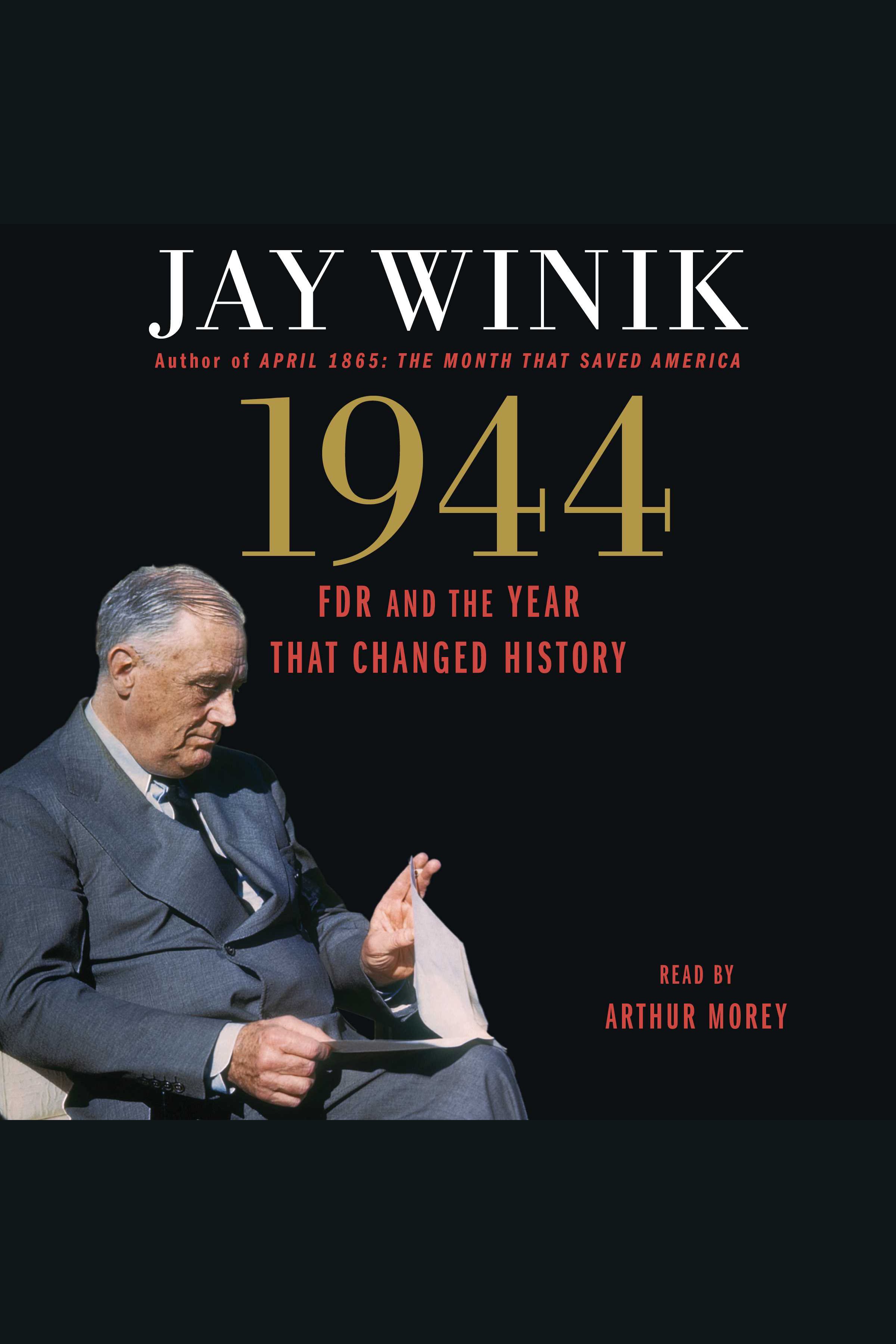 Cover image for 1944 [electronic resource] : FDR and the Year That Changed History