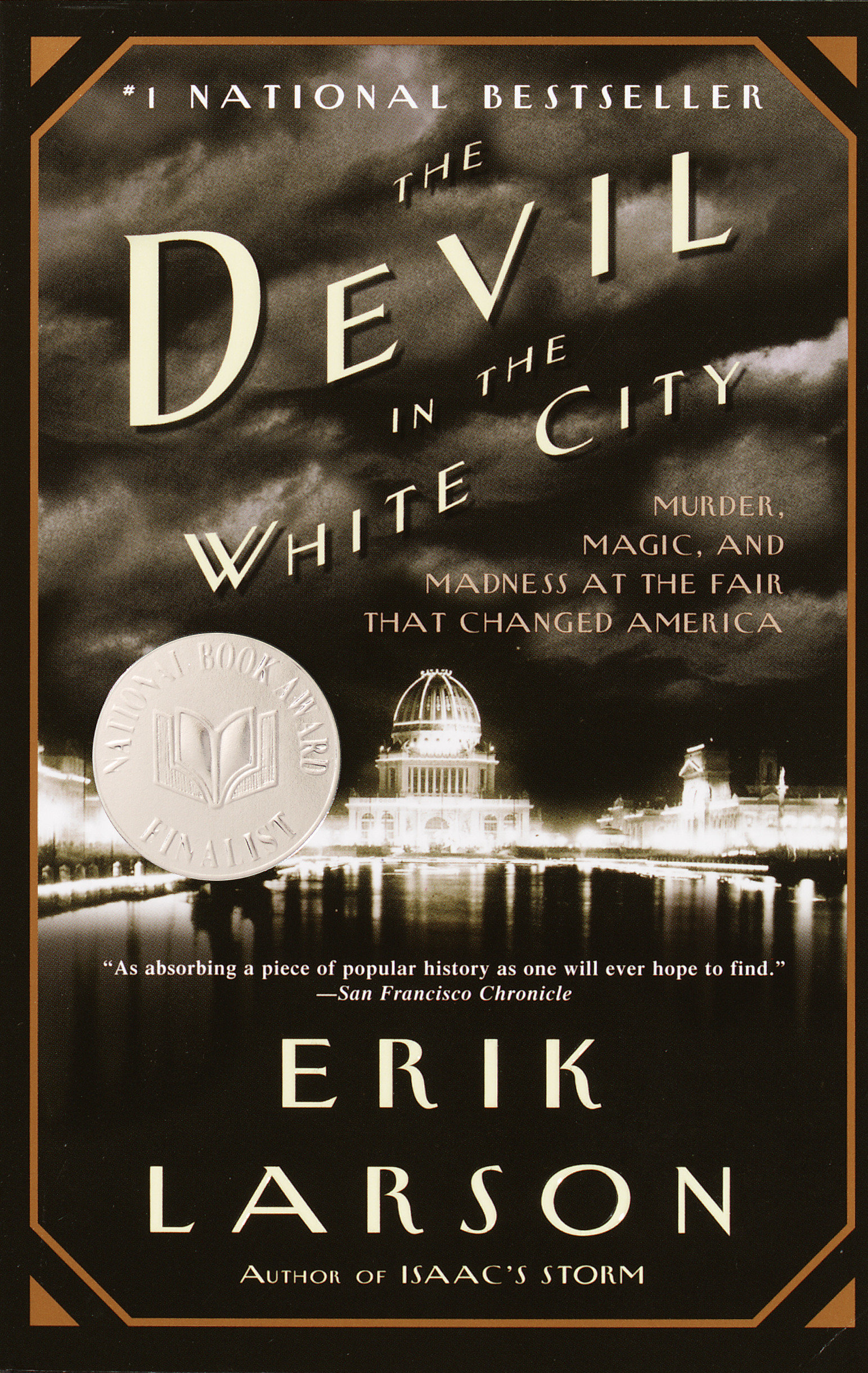 Cover image for The Devil in the White City [electronic resource] : A Saga of Magic and Murder at the Fair that Changed America