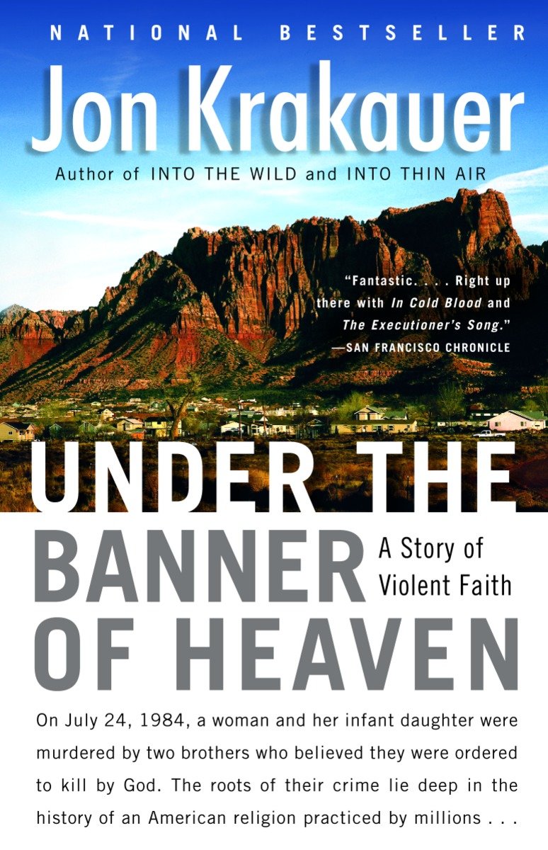 Under the Banner of Heaven A Story of Violent Faith cover image