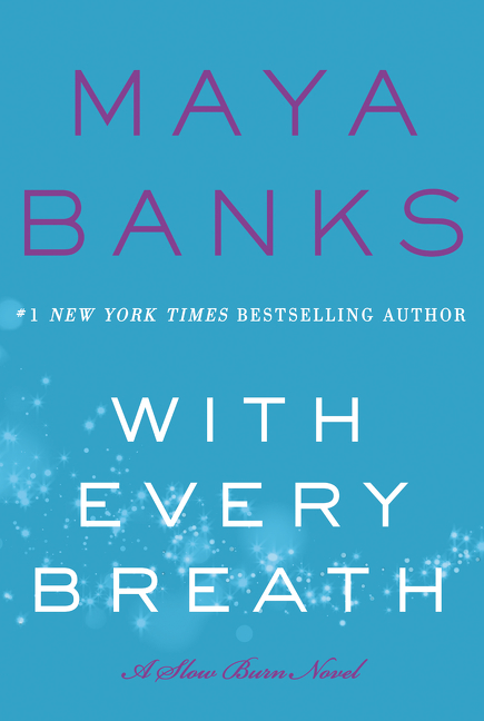 Cover image for With Every Breath [electronic resource] : A Slow Burn Novel
