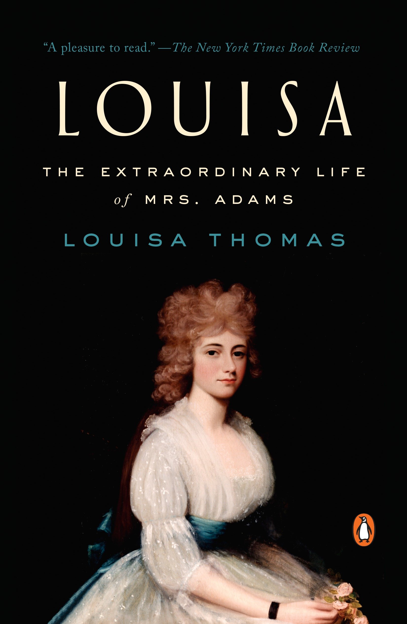 Cover image for Louisa [electronic resource] : The Extraordinary Life of Mrs. Adams