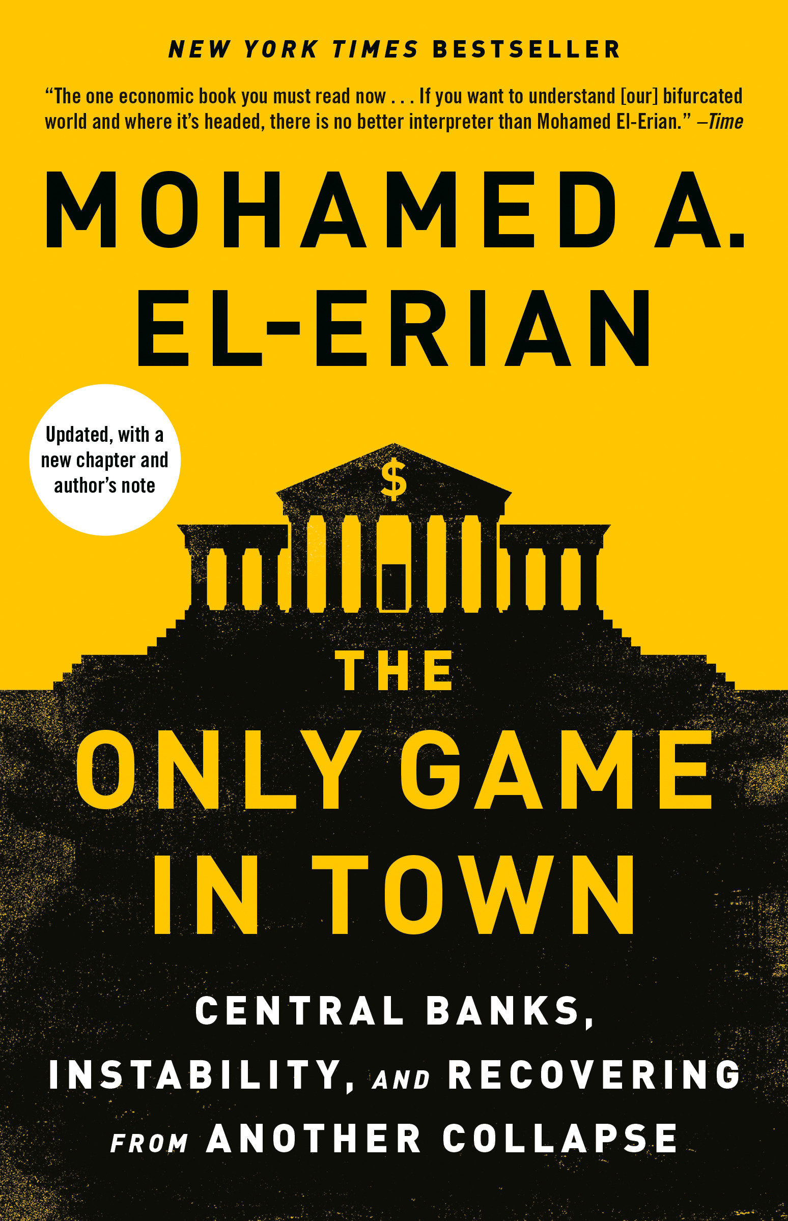 Image de couverture de The Only Game in Town [electronic resource] : Central Banks, Instability, and Recovering from Another Collapse