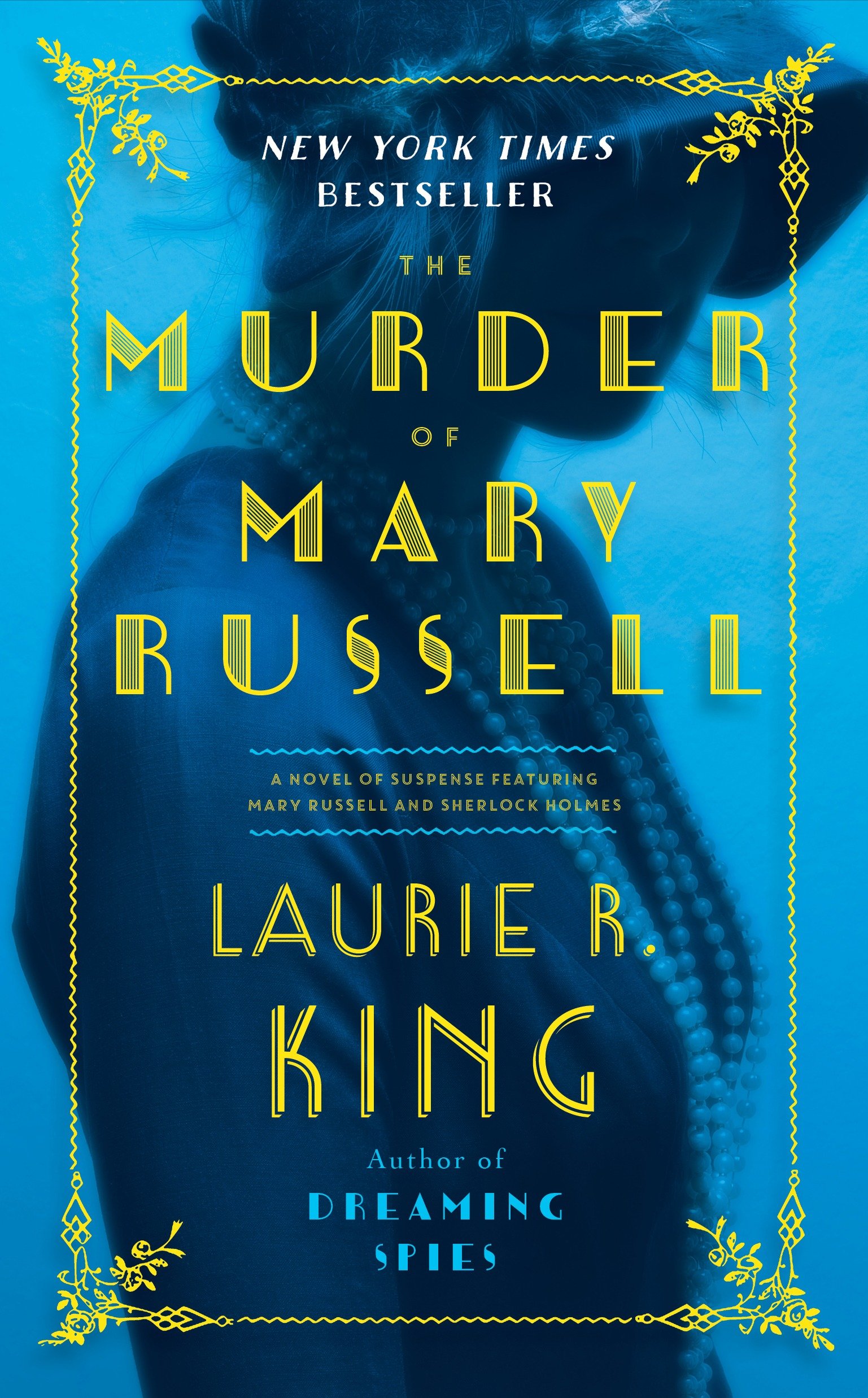 Cover image for The Murder of Mary Russell [electronic resource] : A novel of suspense featuring Mary Russell and Sherlock Holmes