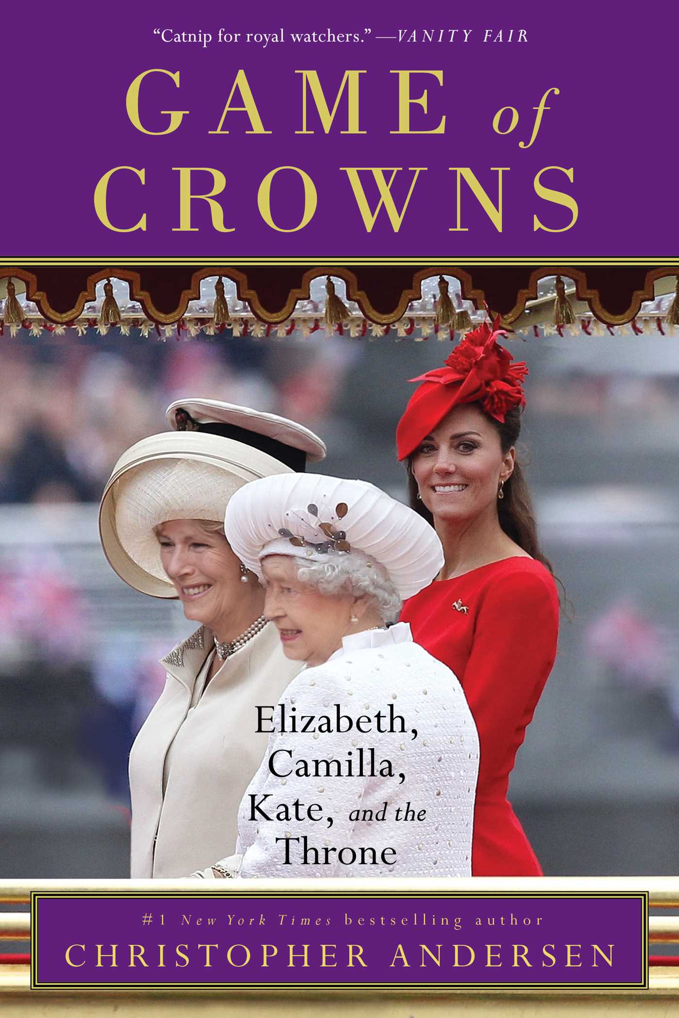 Game of crowns Elizabeth, Camilla, Kate, and the throne cover image