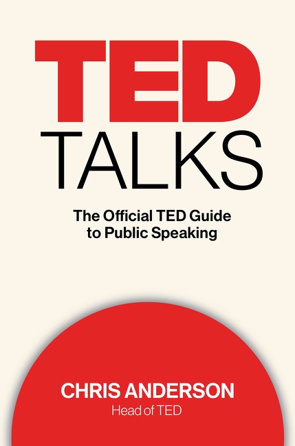 Umschlagbild für Ted Talks [electronic resource] : The Official TED Guide to Public Speaking