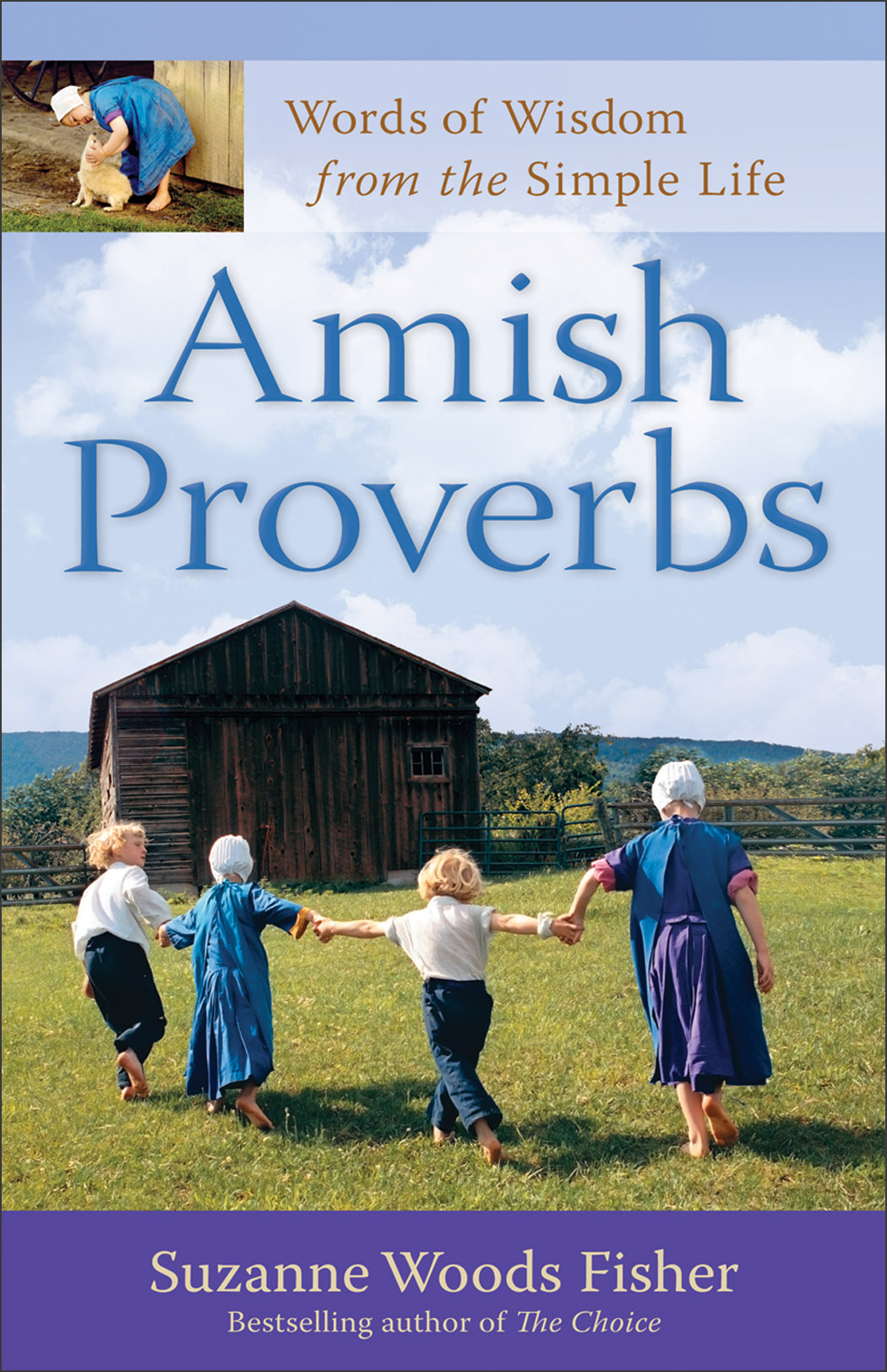 Image de couverture de Amish Proverbs [electronic resource] : Words of Wisdom from the Simple Life