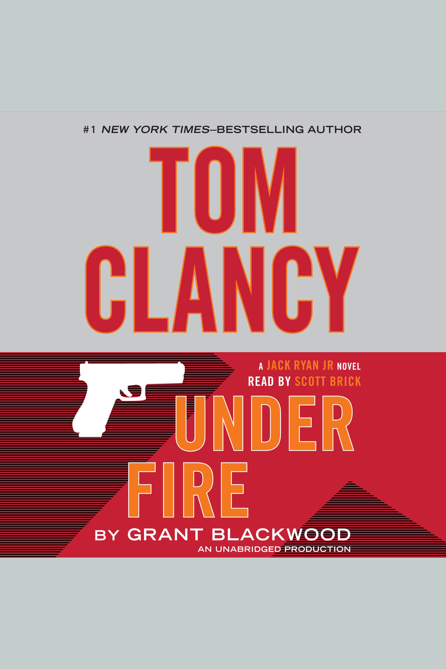 Imagen de portada para Tom Clancy's Under Fire [electronic resource] : A Jack Ryan Jr. Novel