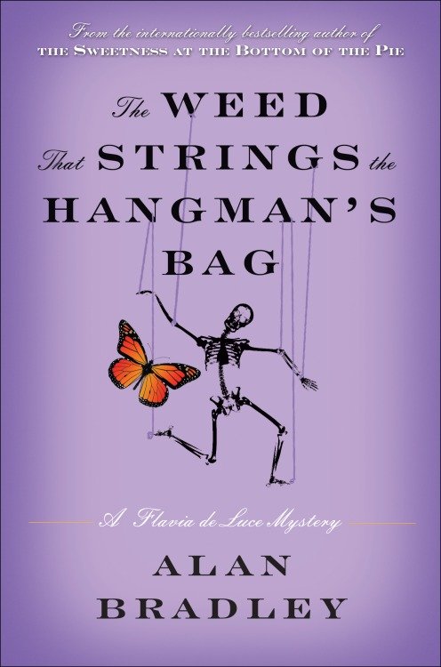 Imagen de portada para The Weed That Strings the Hangman's Bag [electronic resource] : A Flavia de Luce Novel