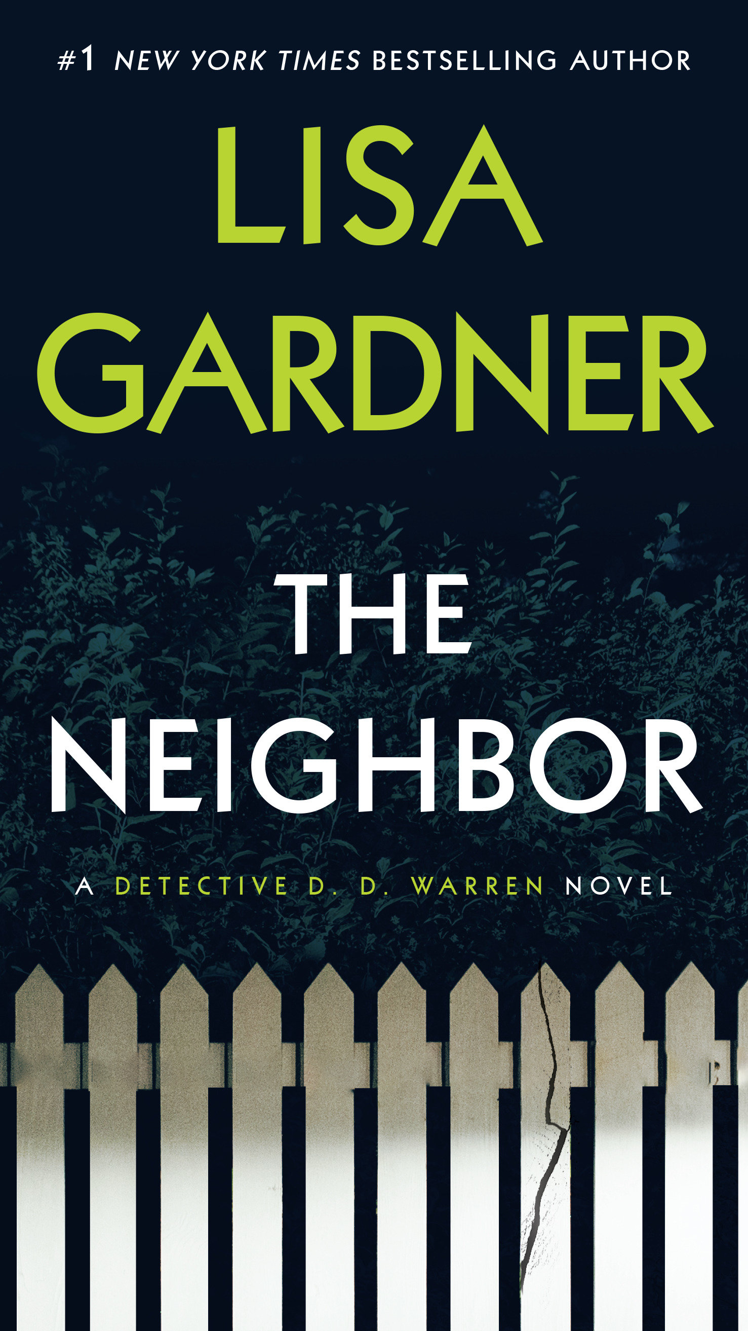 Imagen de portada para The Neighbor [electronic resource] : A Detective D. D. Warren Novel
