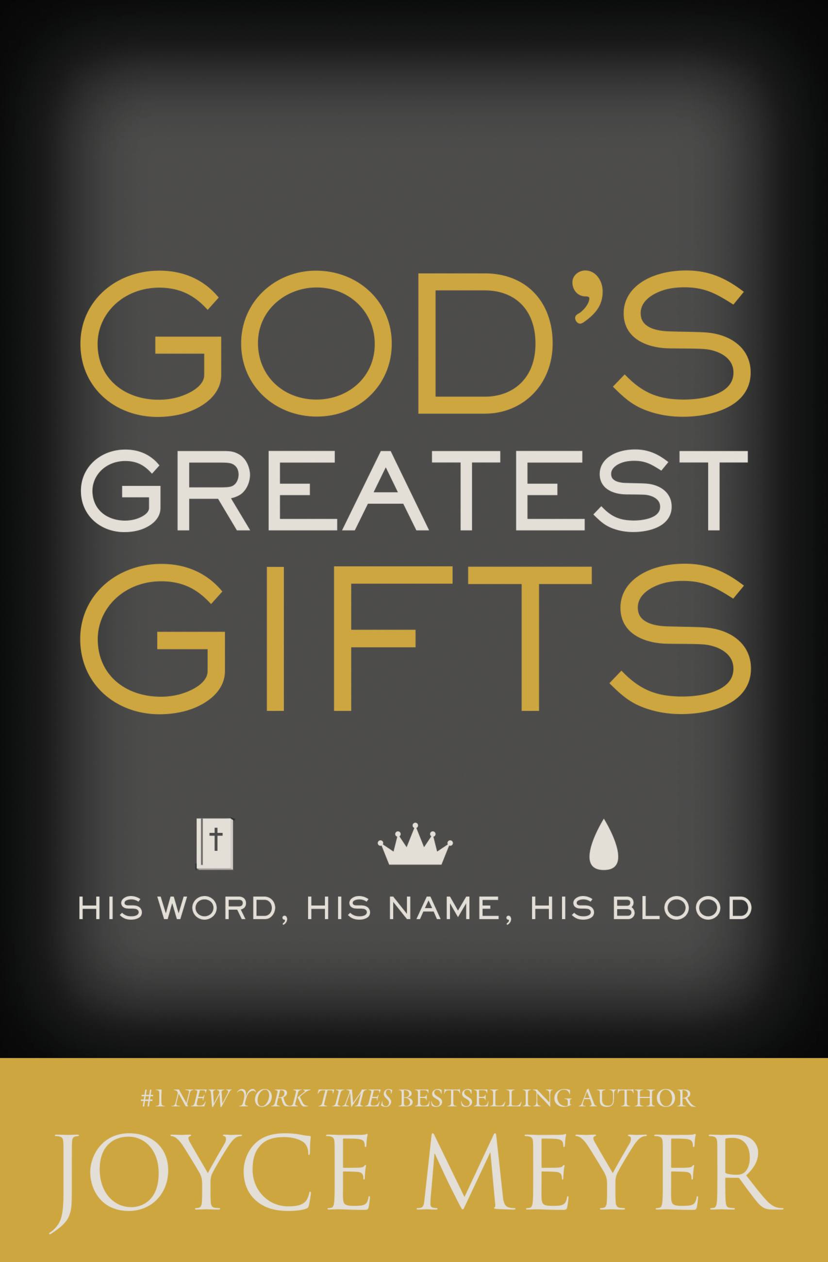 Umschlagbild für God's Greatest Gifts [electronic resource] : His Word, His Name, His Blood