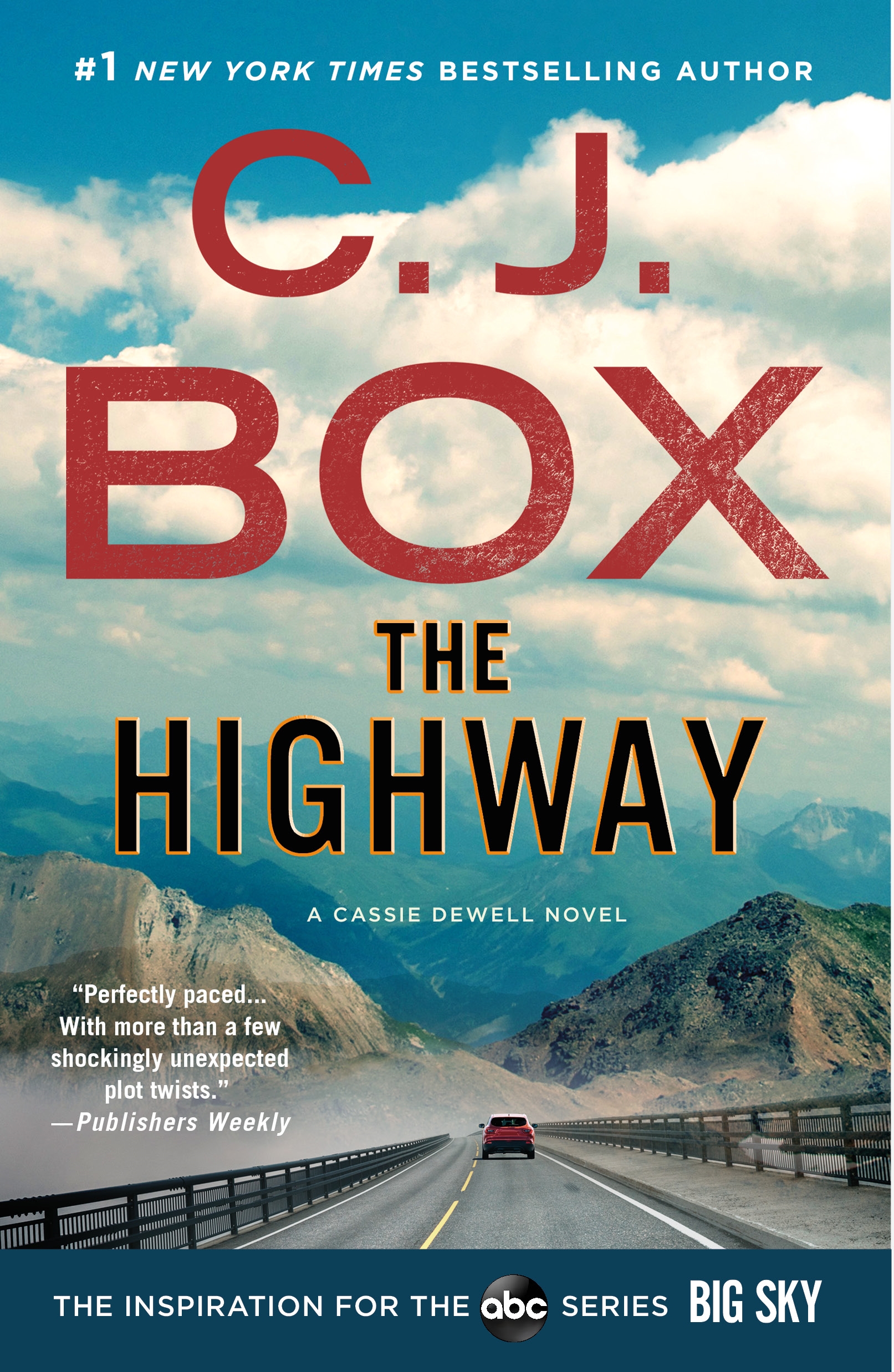 Cover image for The Highway [electronic resource] : A Cody Hoyt/Cassie Dewell Novel