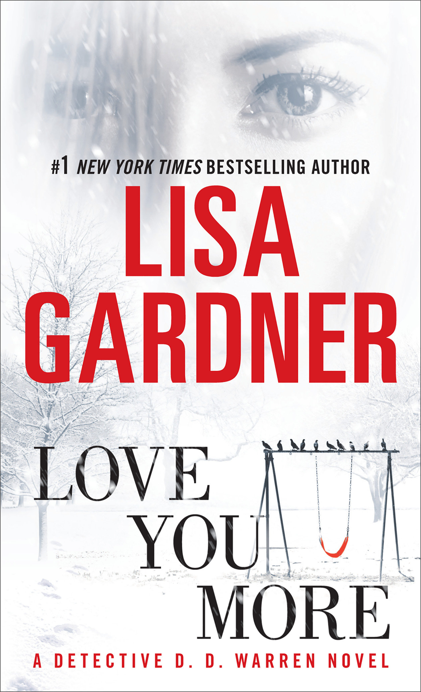 Cover image for Love You More [electronic resource] : A Detective D. D. Warren Novel