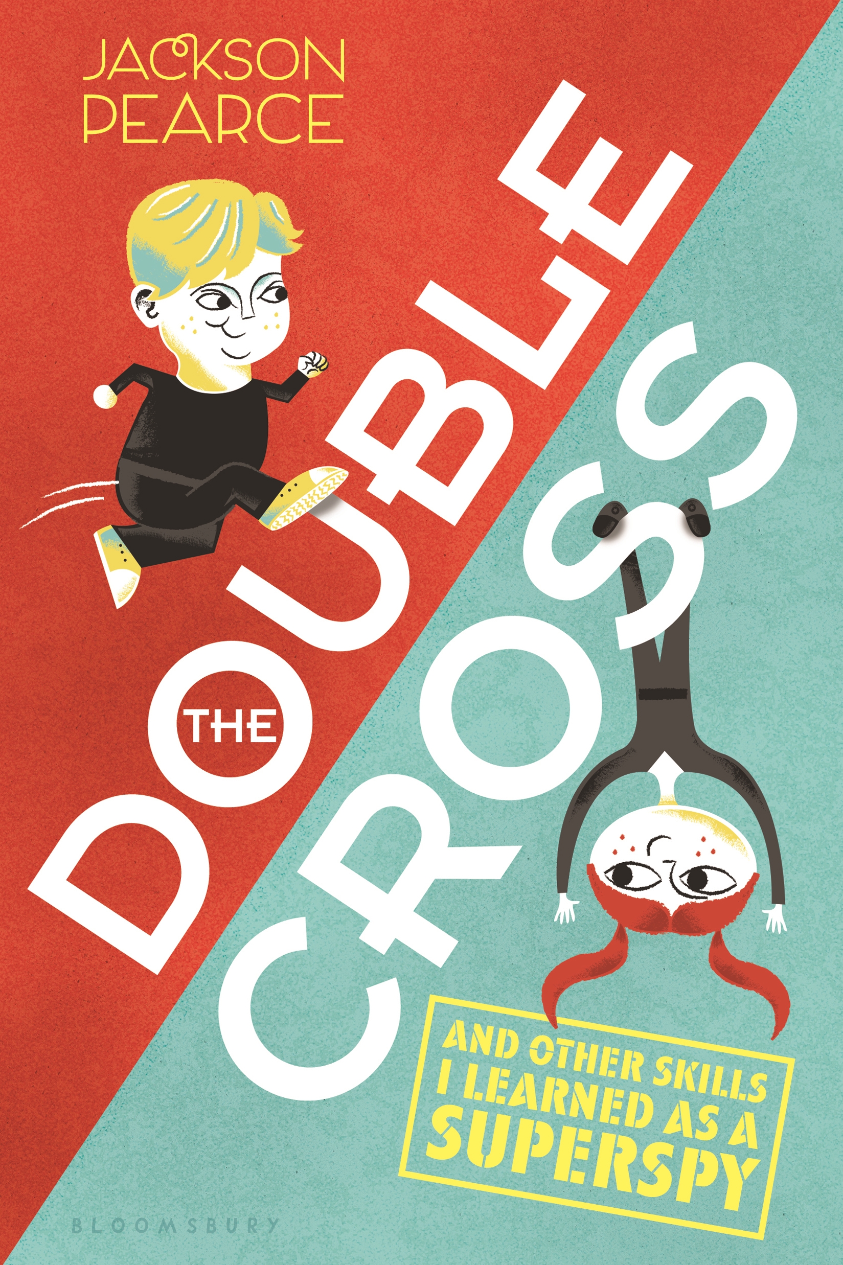 Cover image for The Doublecross [electronic resource] : (And Other Skills I Learned as a Superspy)