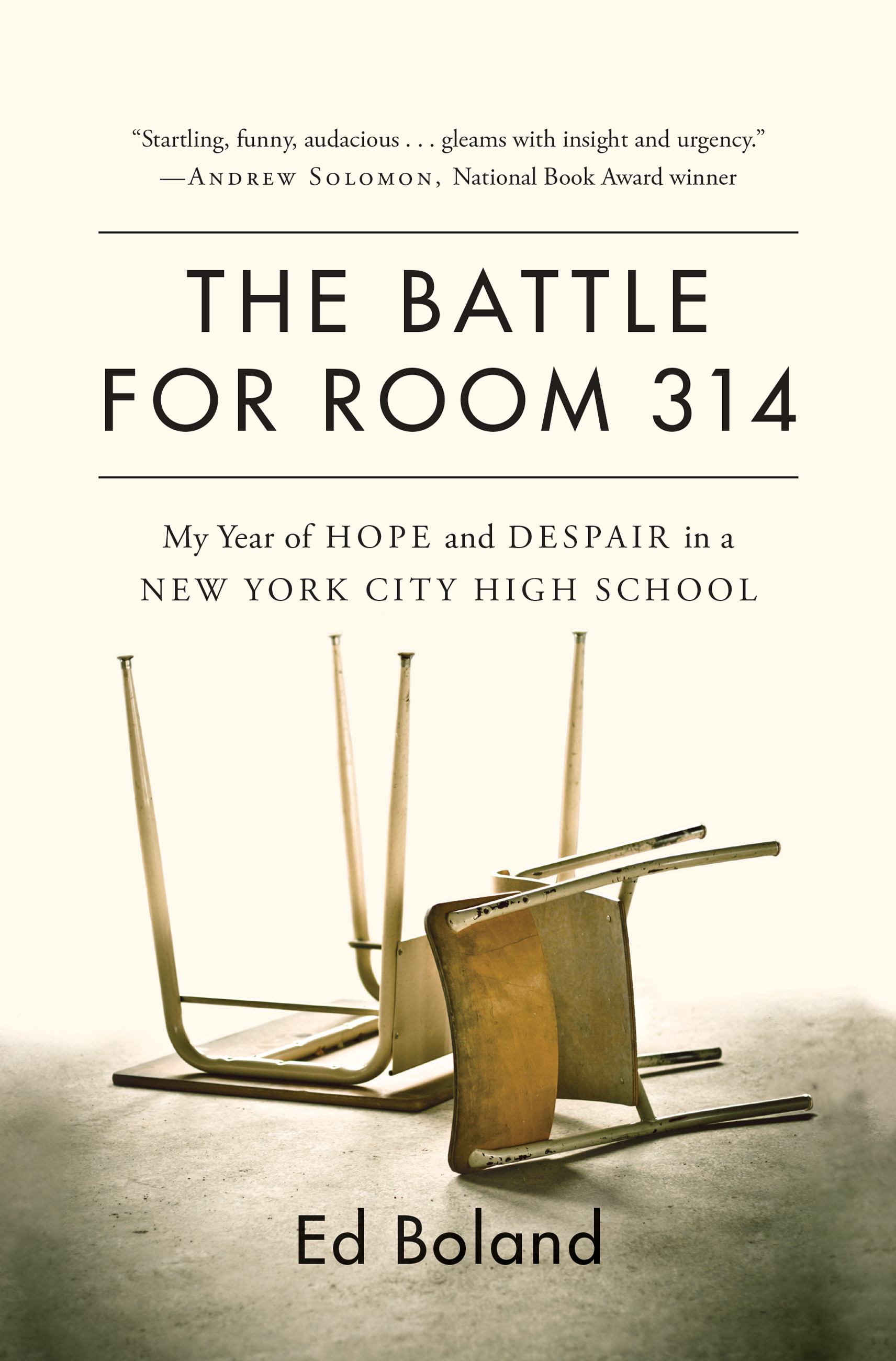 Imagen de portada para The Battle for Room 314 [electronic resource] : My Year of Hope and Despair in a New York City High School