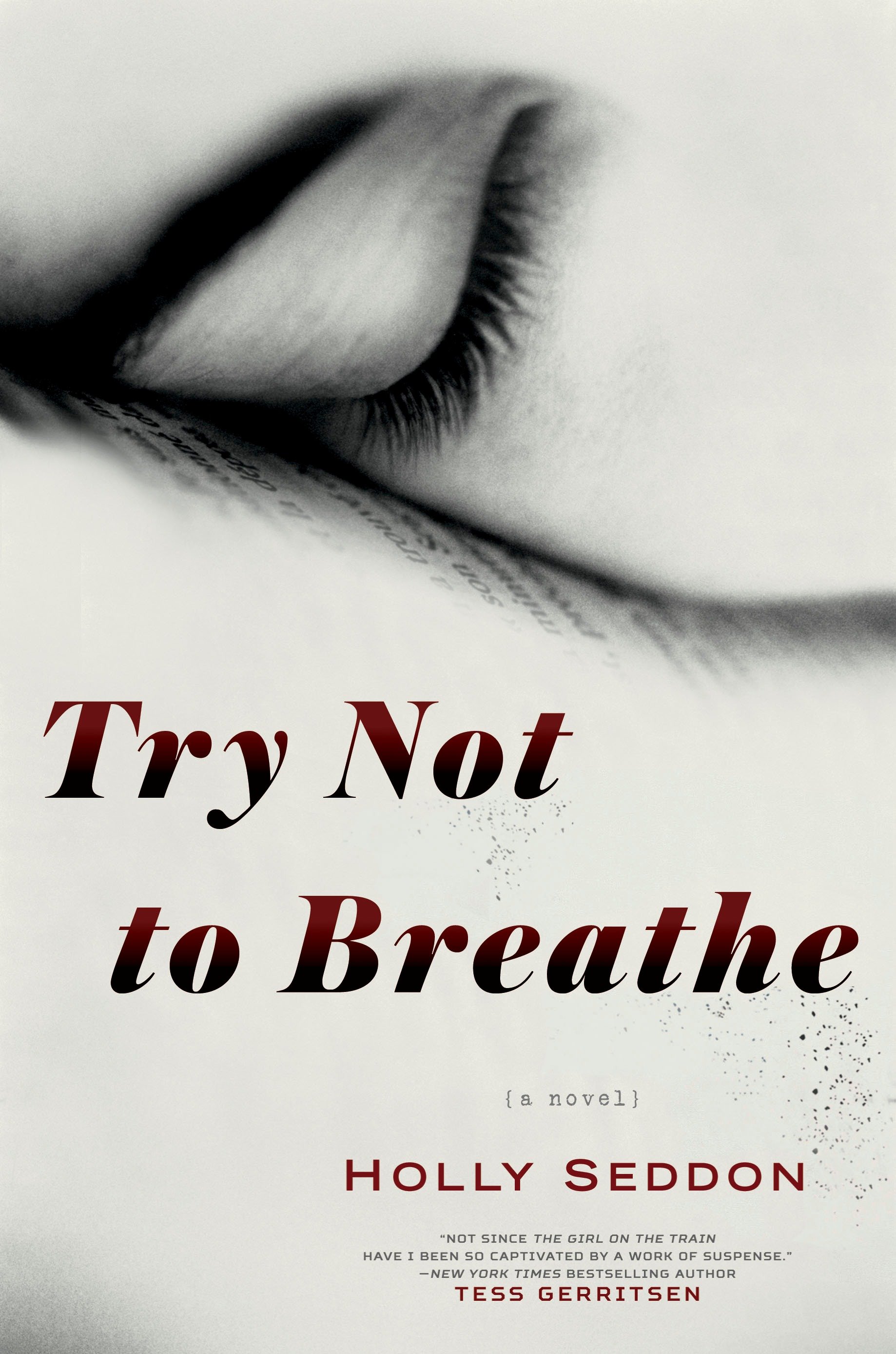 Imagen de portada para Try Not to Breathe [electronic resource] : A Novel