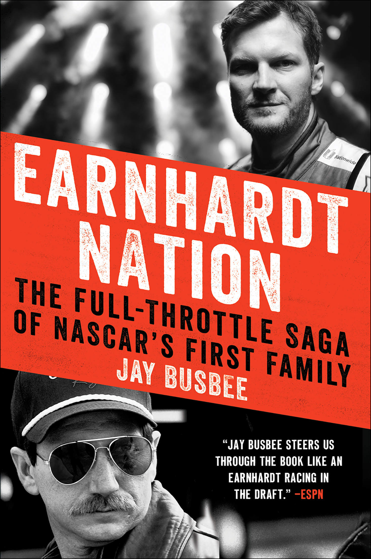 Imagen de portada para Earnhardt Nation [electronic resource] : The Full-Throttle Saga of NASCAR's First Family