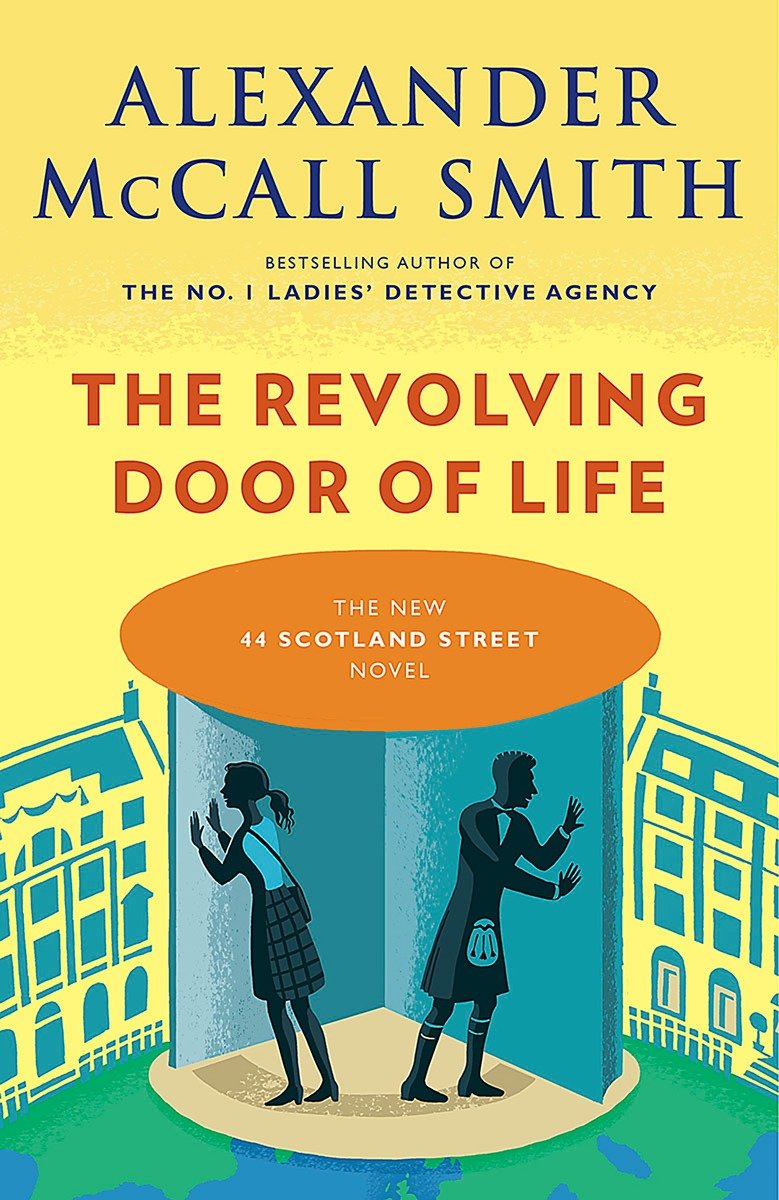 Cover image for The Revolving Door of Life [electronic resource] : 44 Scotland Street Series (10)