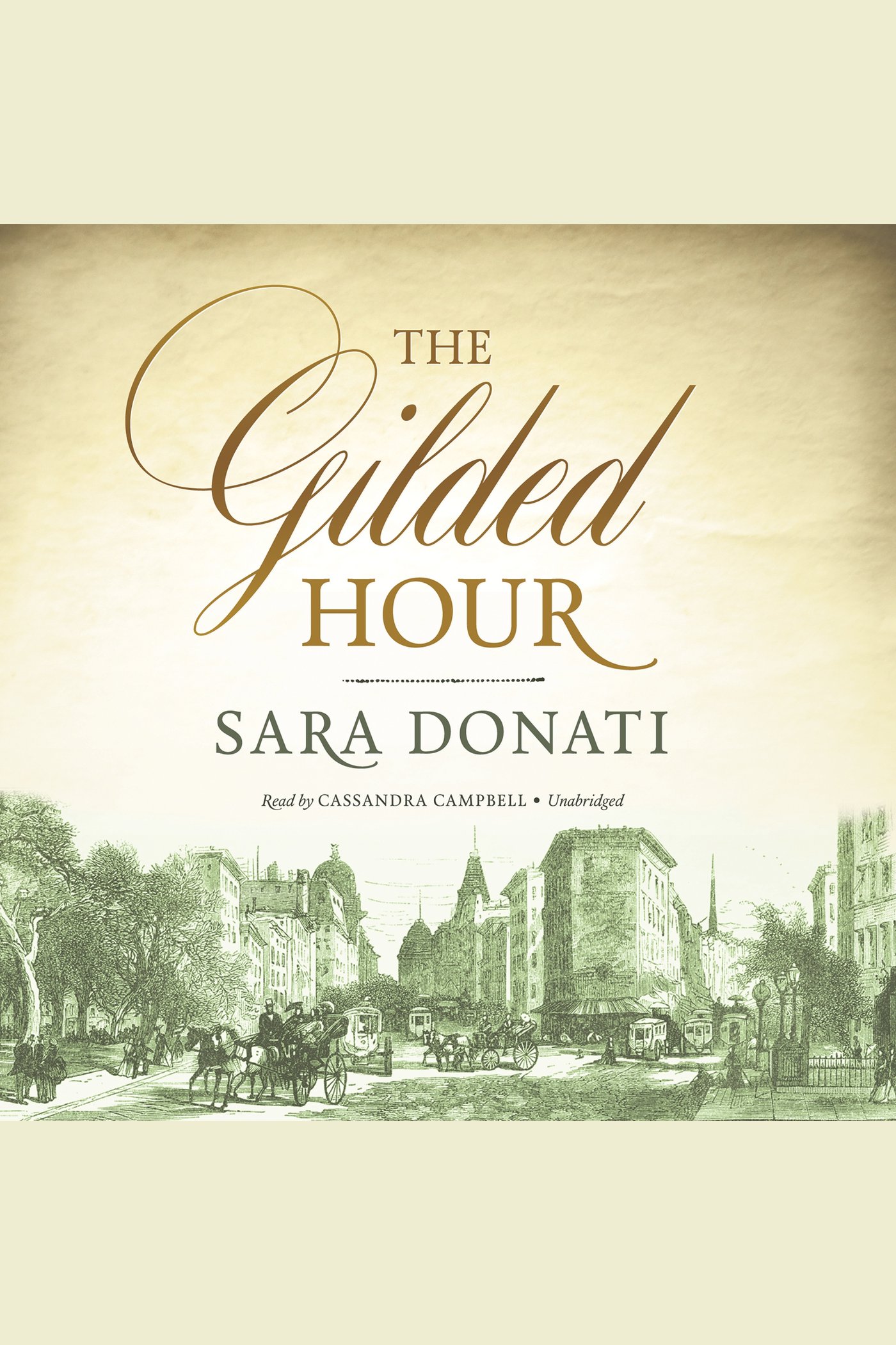 Cover image for The Gilded Hour [electronic resource] :