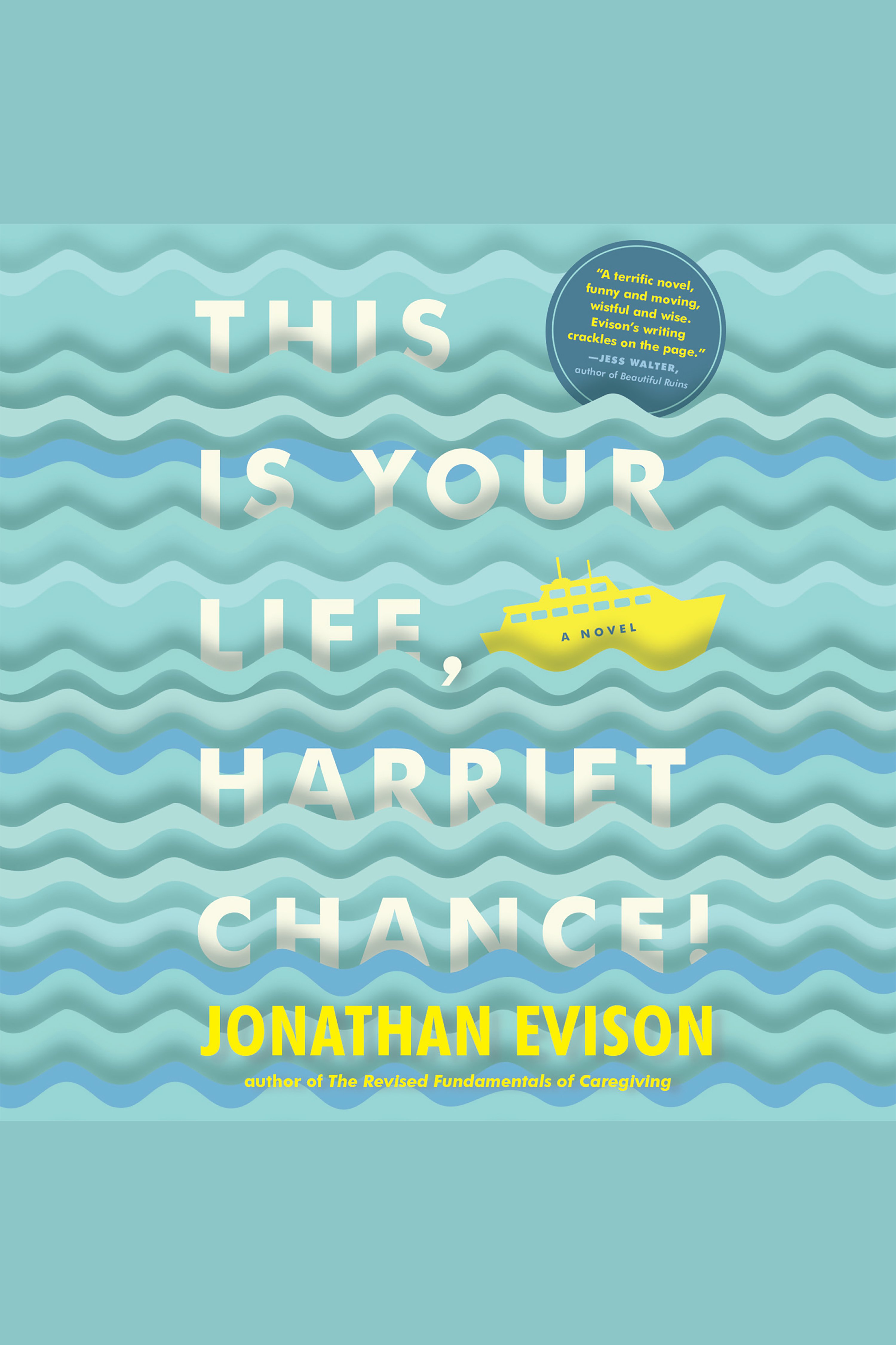 Imagen de portada para This Is Your Life, Harriet Chance [electronic resource] : A Novel