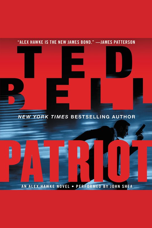 Imagen de portada para Patriot [electronic resource] : An Alex Hawke Novel