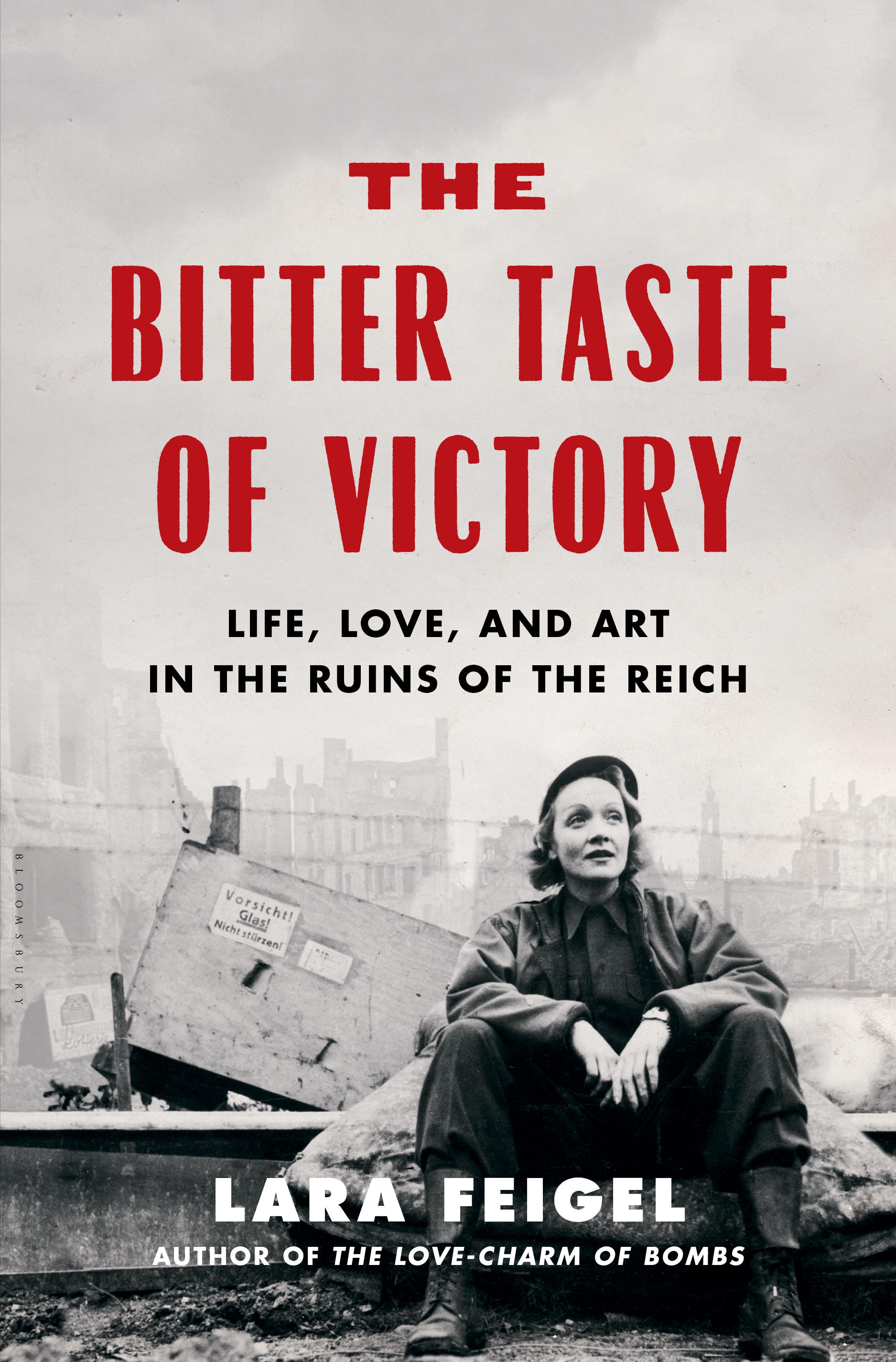 Image de couverture de The Bitter Taste of Victory [electronic resource] : Life, Love, and Art in the Ruins of the Reich