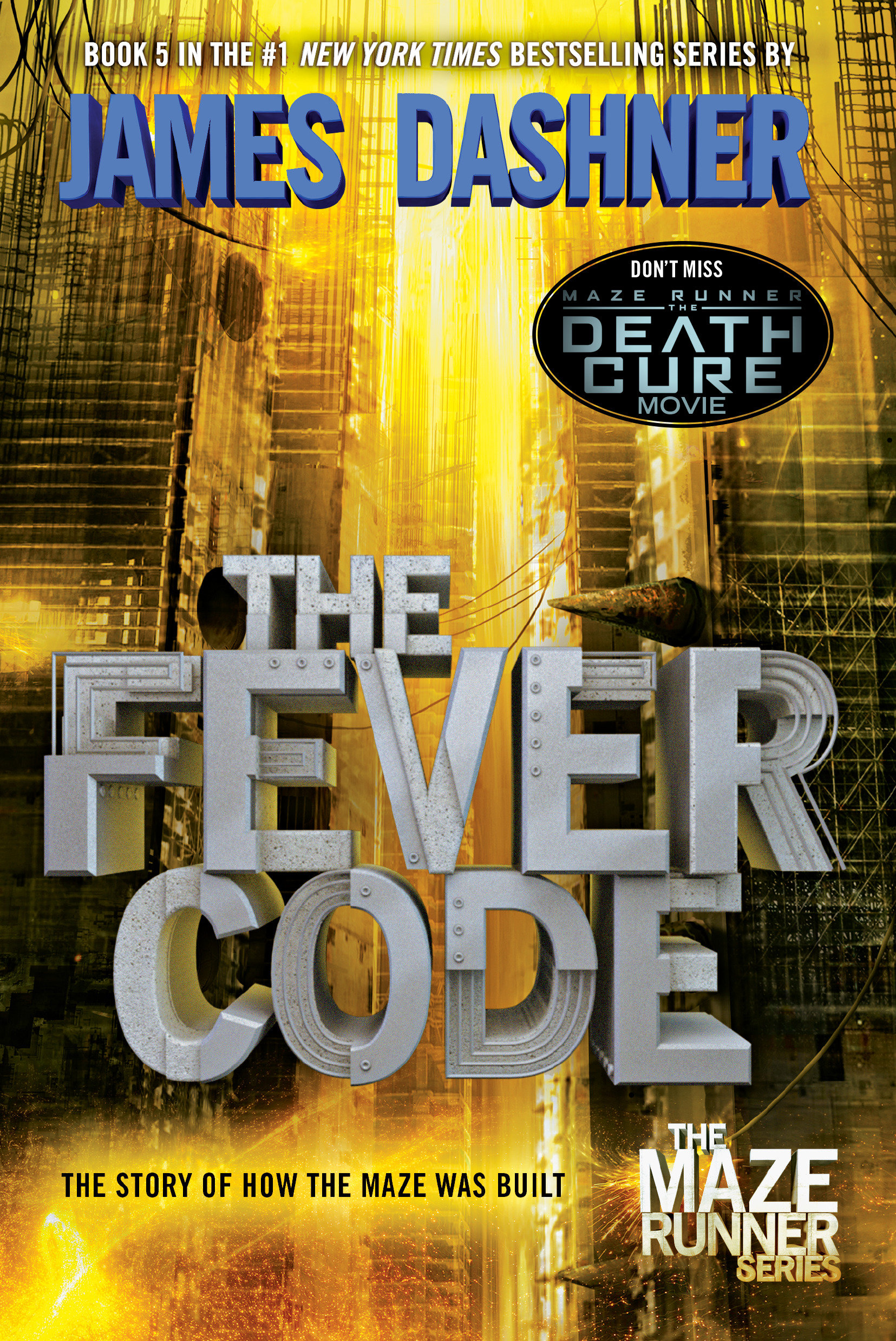 Cover image for The Fever Code (Maze Runner, Book Five; Prequel) [electronic resource] :