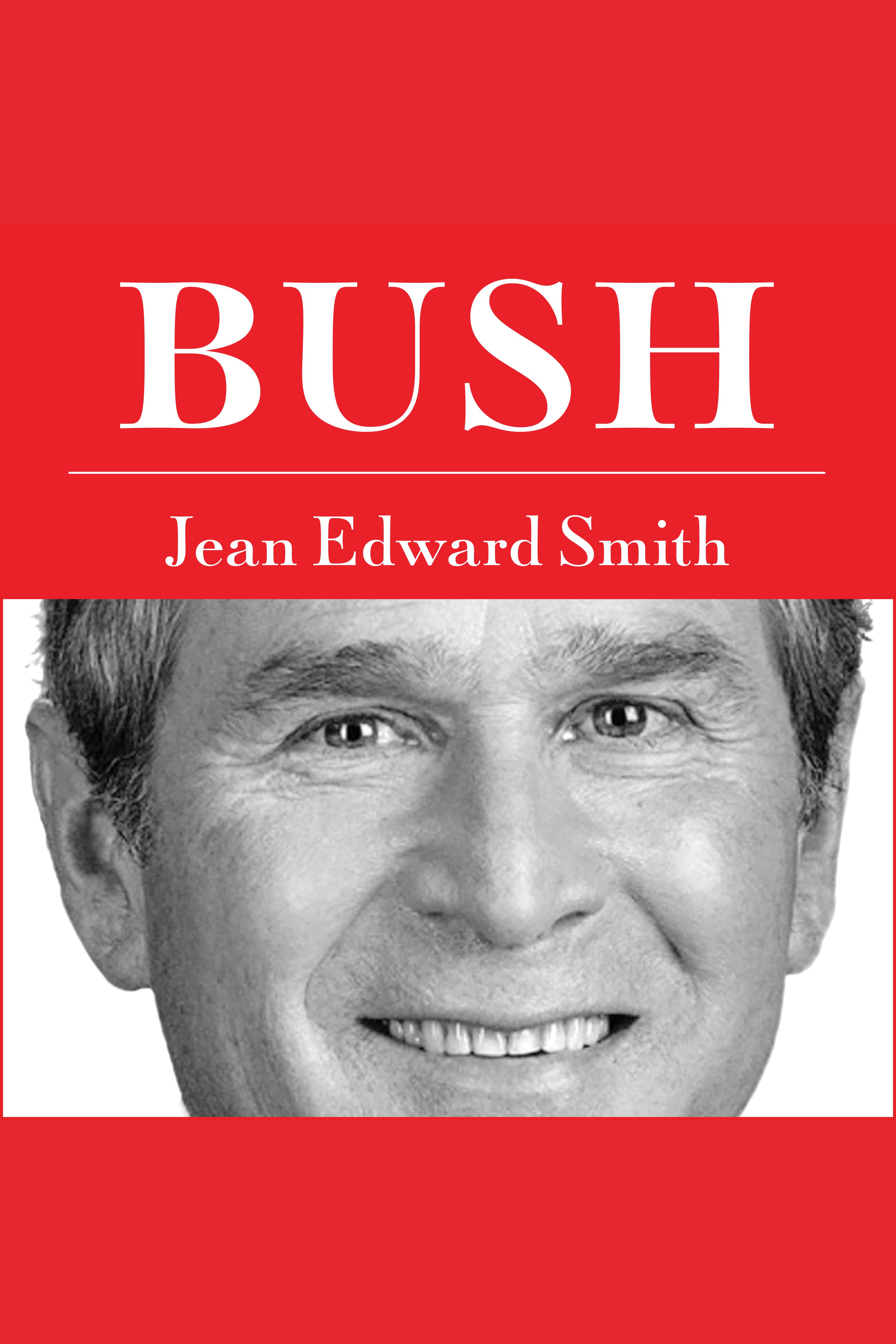 Image de couverture de Bush [electronic resource] :