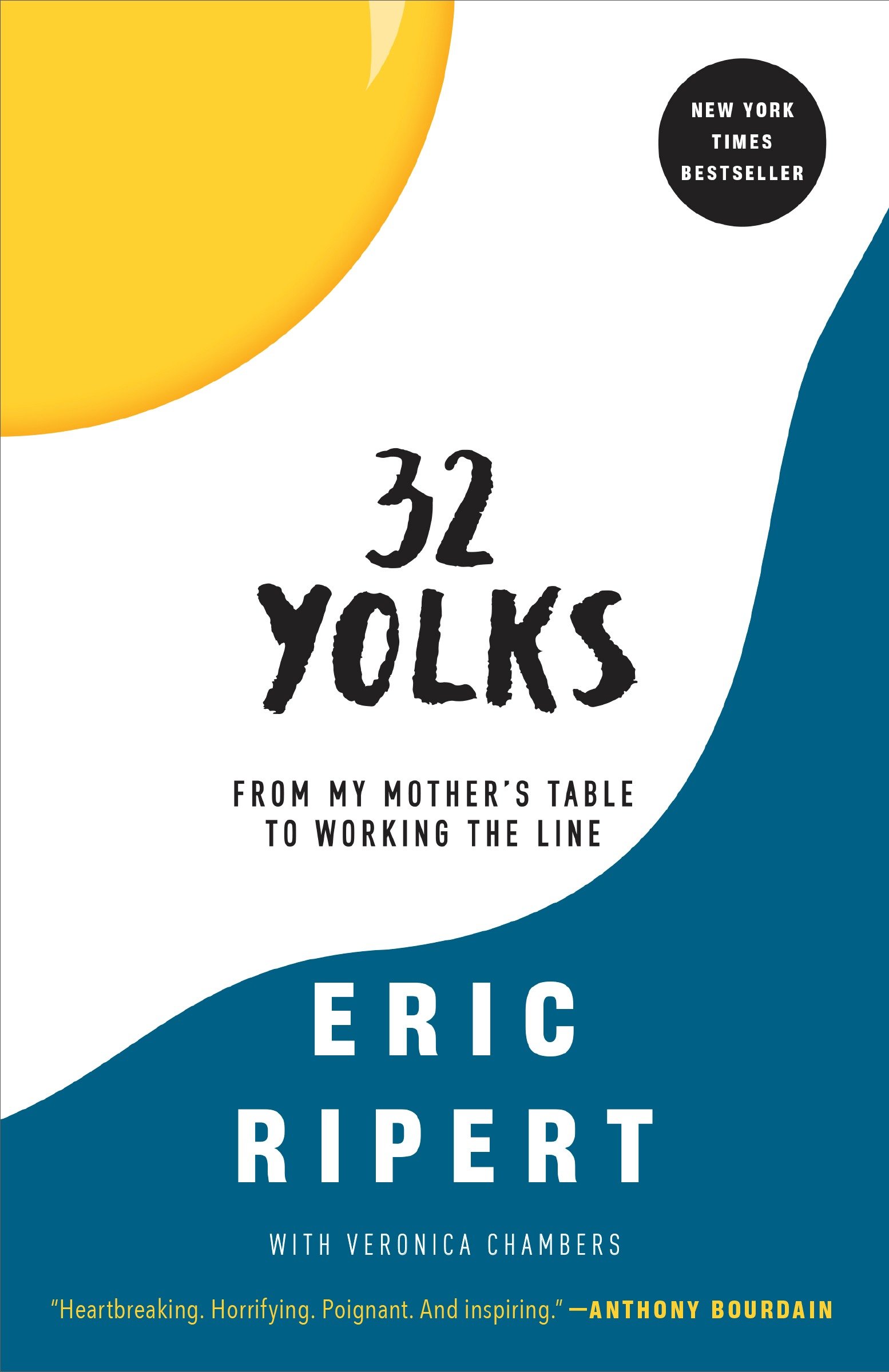 Imagen de portada para 32 Yolks [electronic resource] : From My Mother's Table to Working the Line