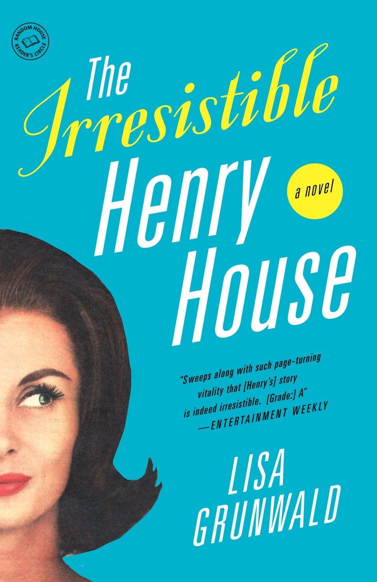 The irresistible Henry House cover image