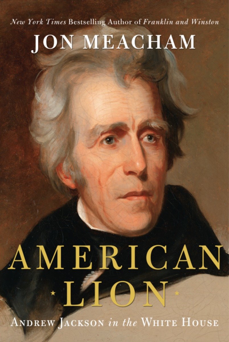 American lion Andrew Jackson in the White House cover image