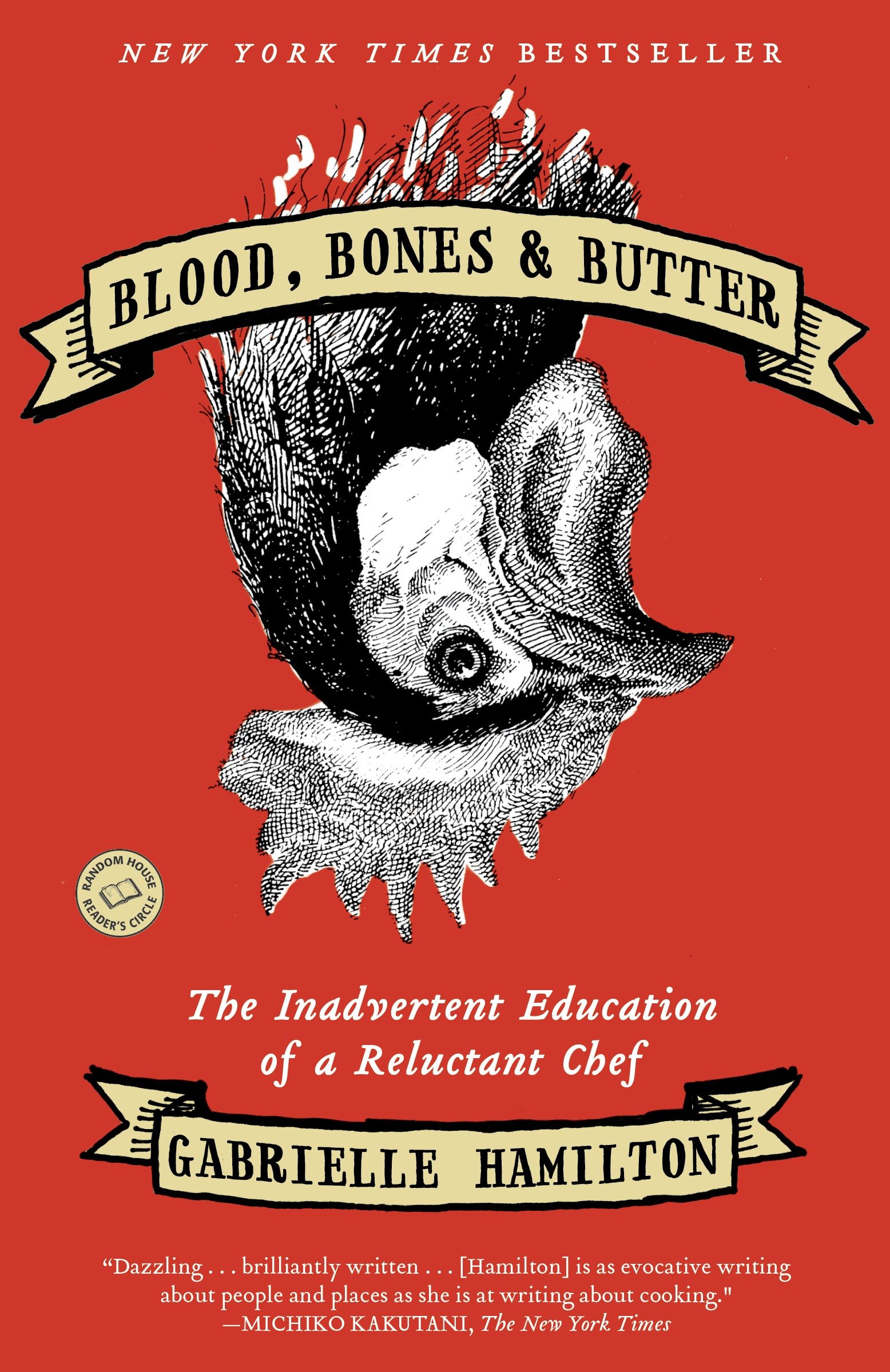Blood, bones & butter the inadvertent education of a reluctant chef cover image