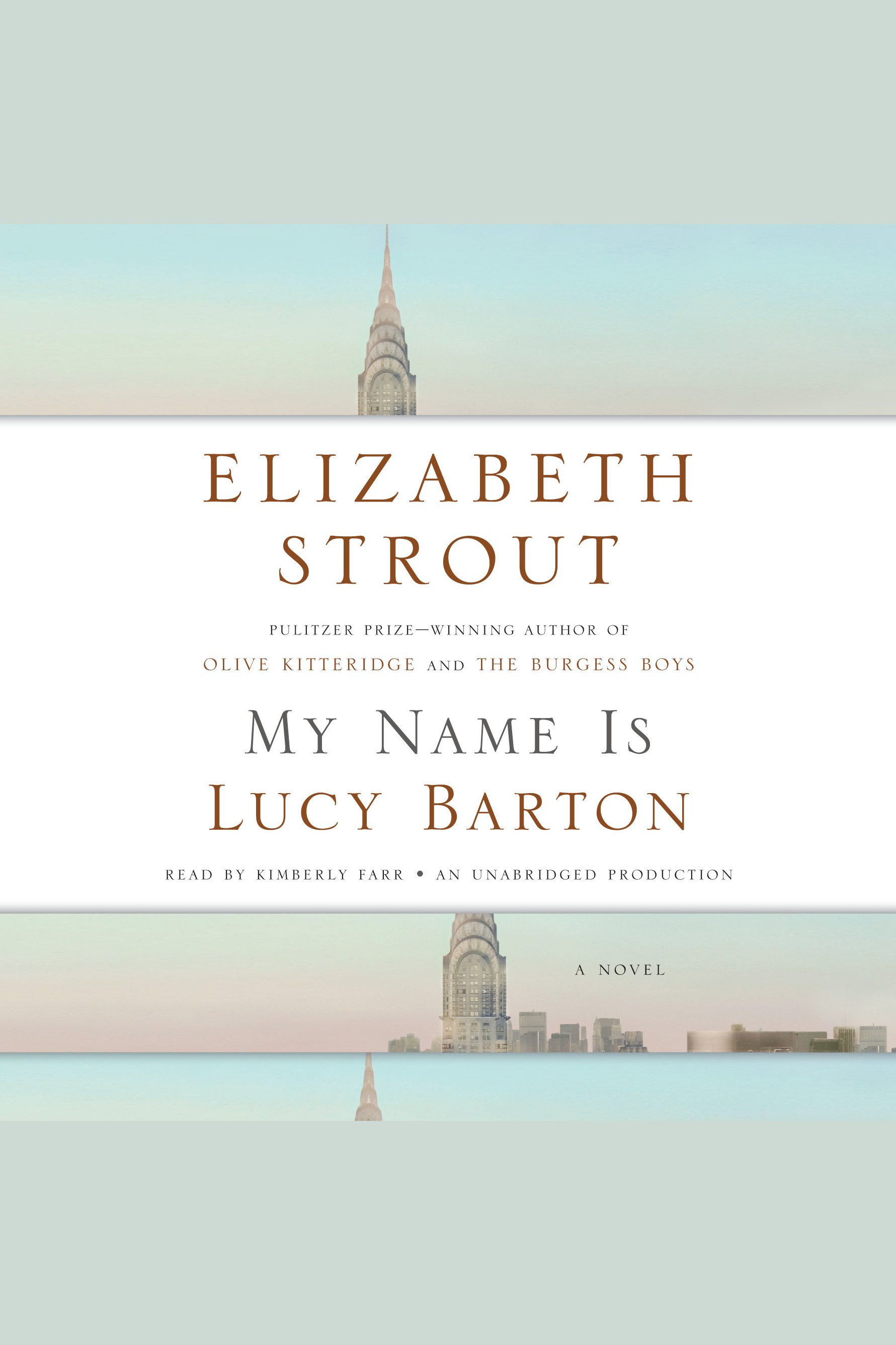 Image de couverture de My Name Is Lucy Barton [electronic resource] : A Novel