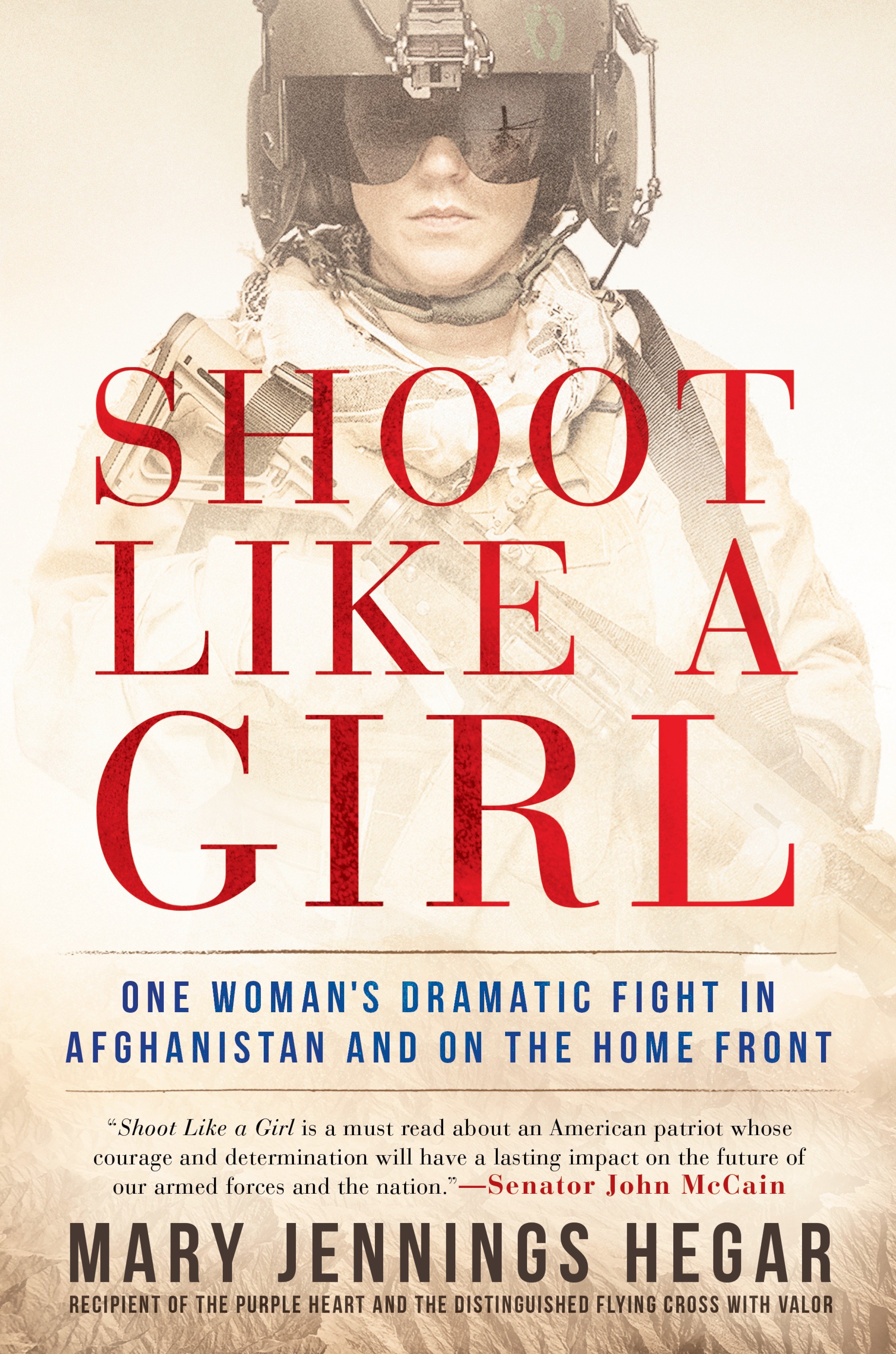 Umschlagbild für Shoot Like a Girl [electronic resource] : One Woman's Dramatic Fight in Afghanistan and on the Home Front