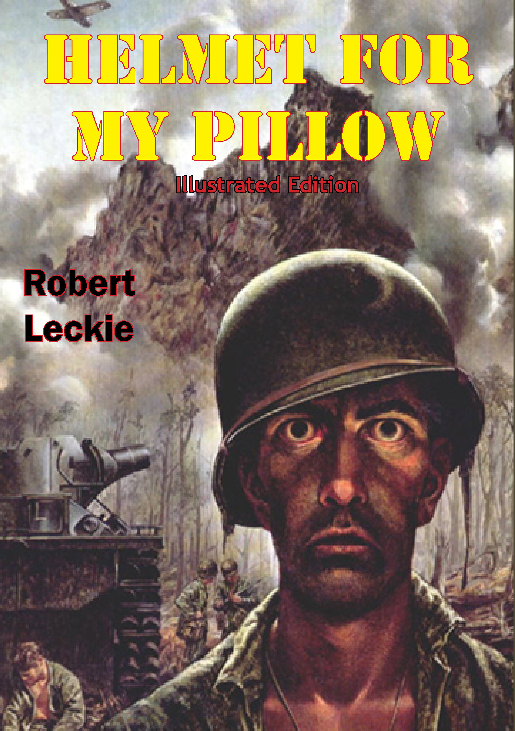 Cover image for Helmet For My Pillow (Illustrated Edition) [electronic resource] :