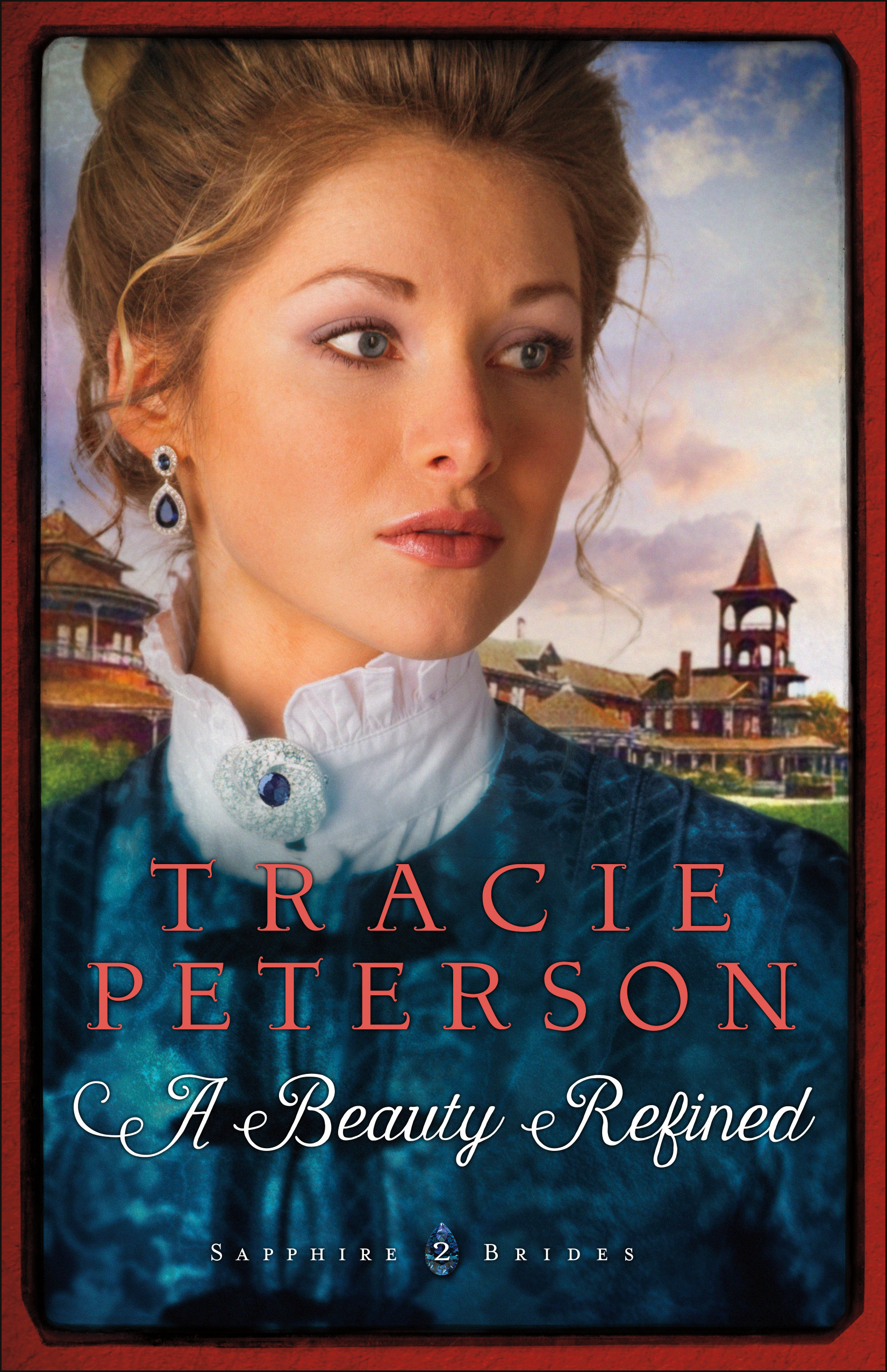 Cover image for A Beauty Refined (Sapphire Brides Book #2) [electronic resource] :
