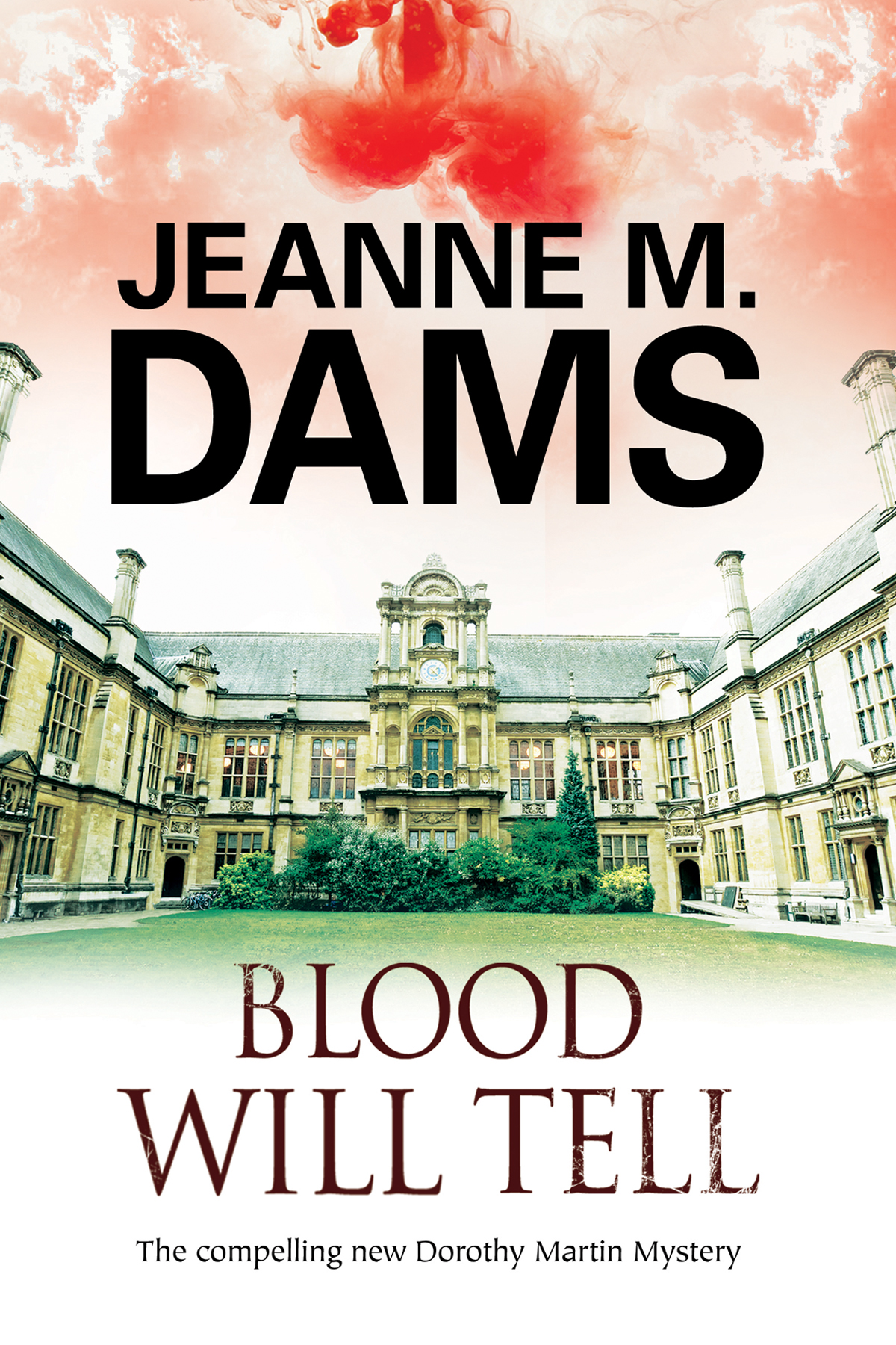 Cover image for Blood Will Tell [electronic resource] : A cozy mystery set in Cambridge, England