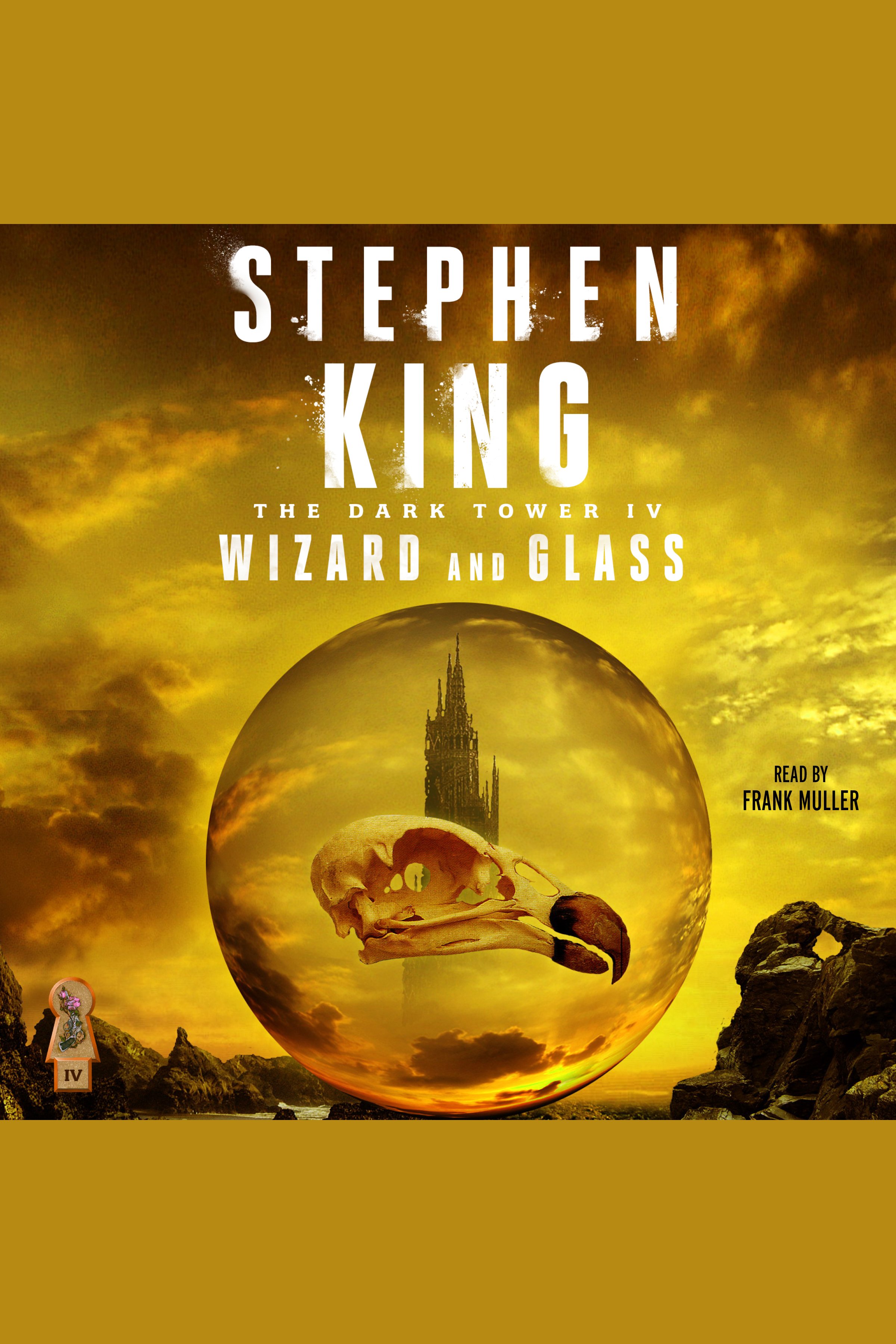 Image de couverture de Wizard and Glass [electronic resource] : The Dark Tower IV
