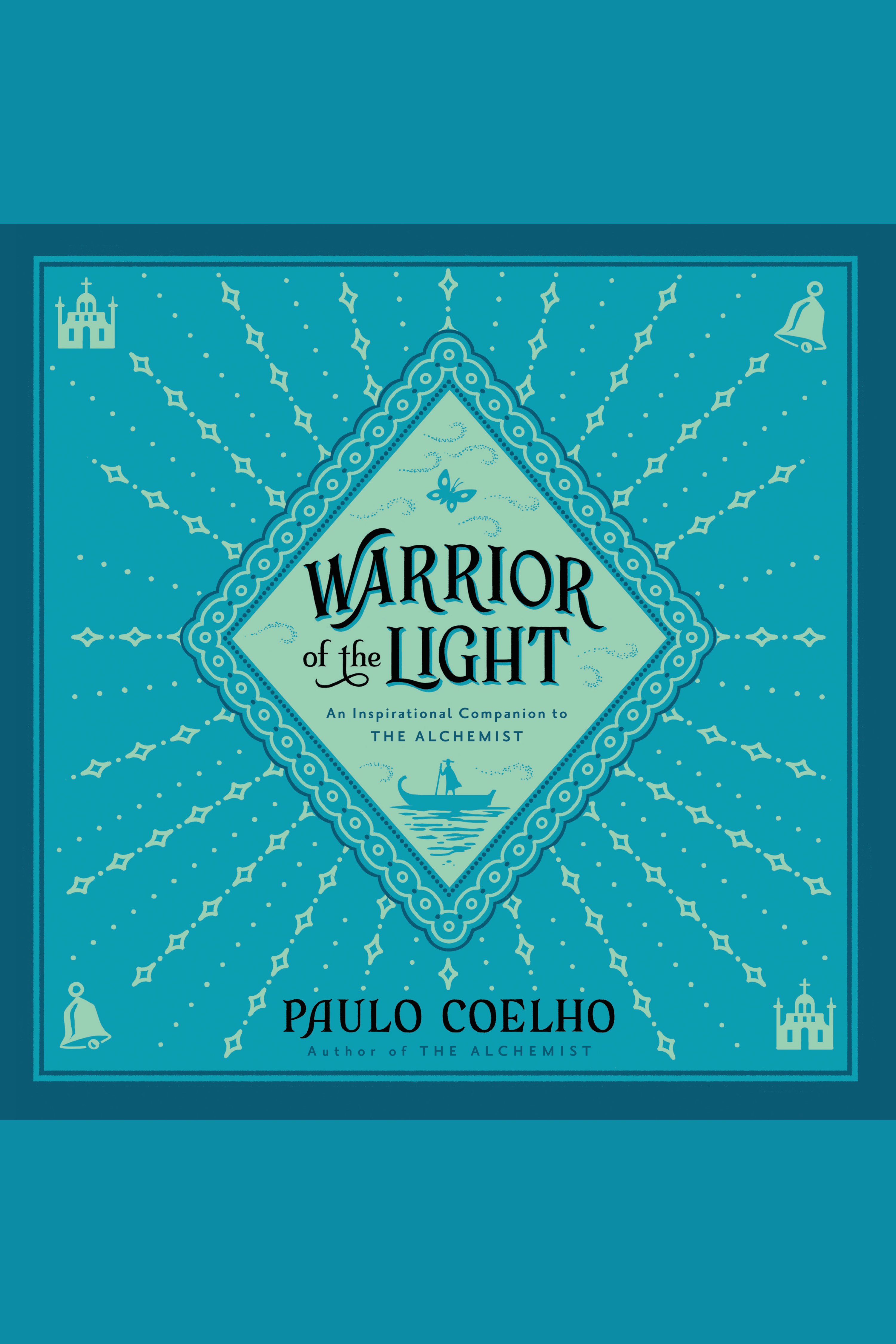 Cover image for Warrior of the Light [electronic resource] : A Manual