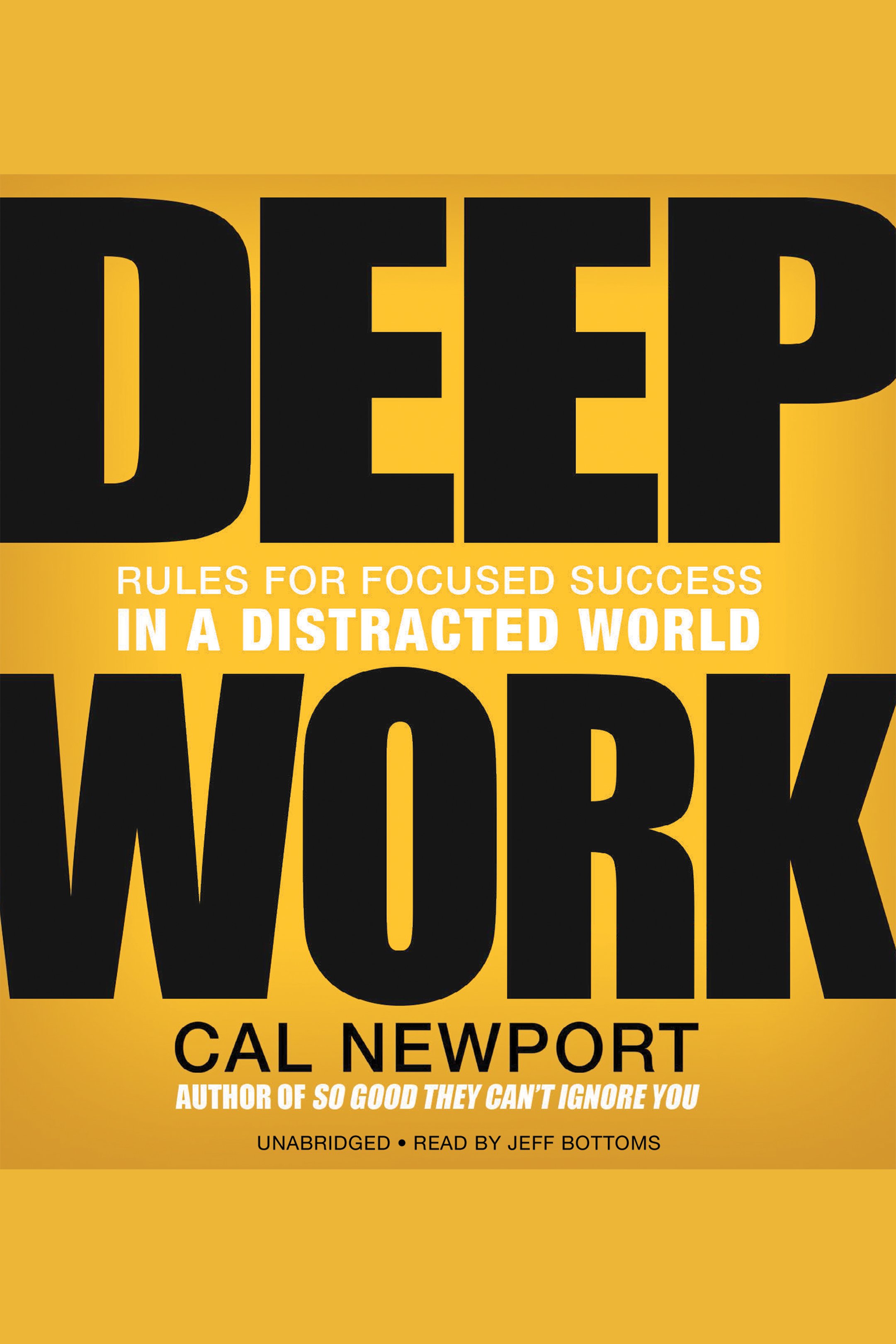 Deep Work Rules for Focused Success in a Distracted World cover image