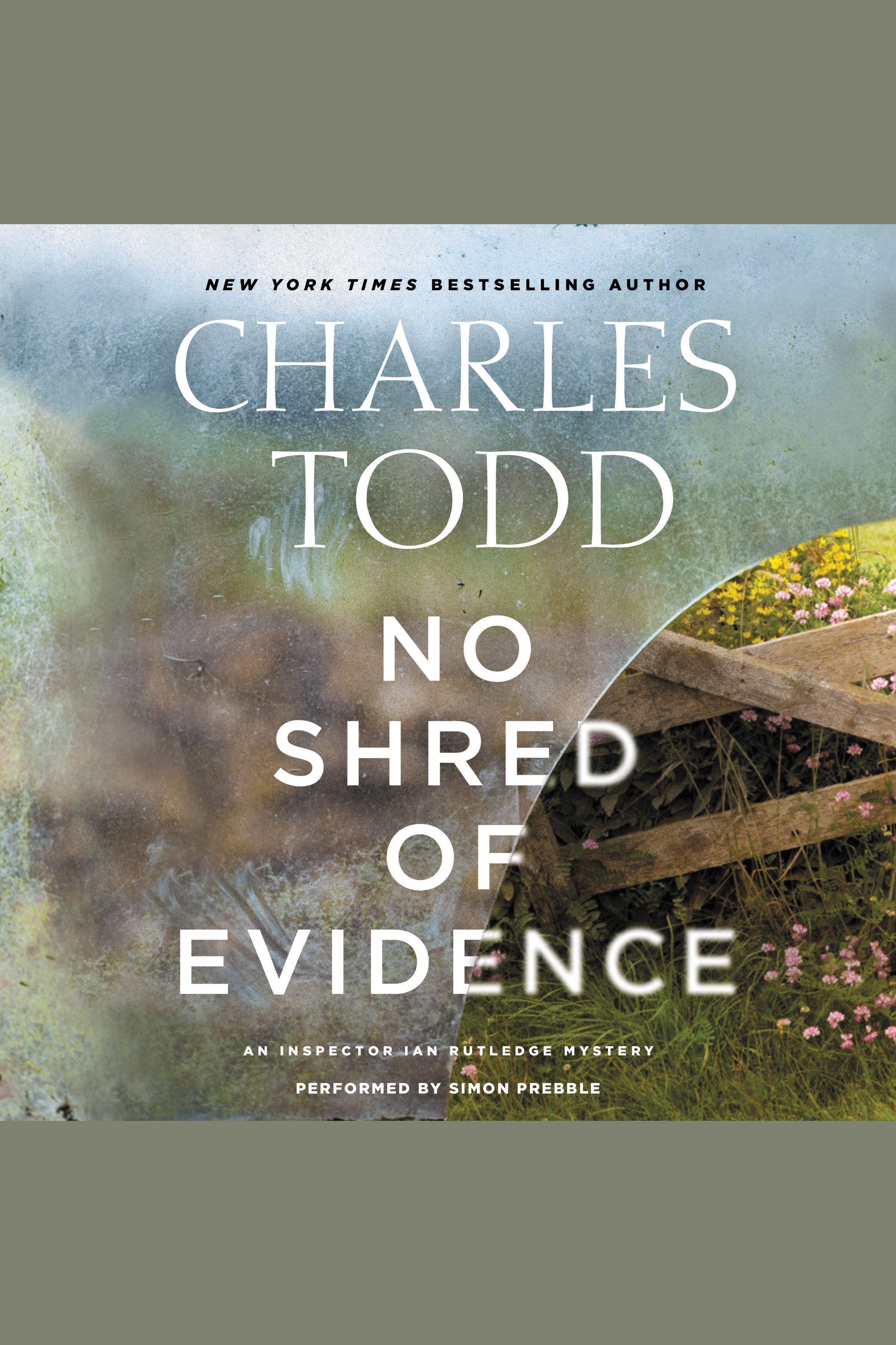 Cover image for No Shred of Evidence [electronic resource] : An Inspector Ian Rutledge Mystery