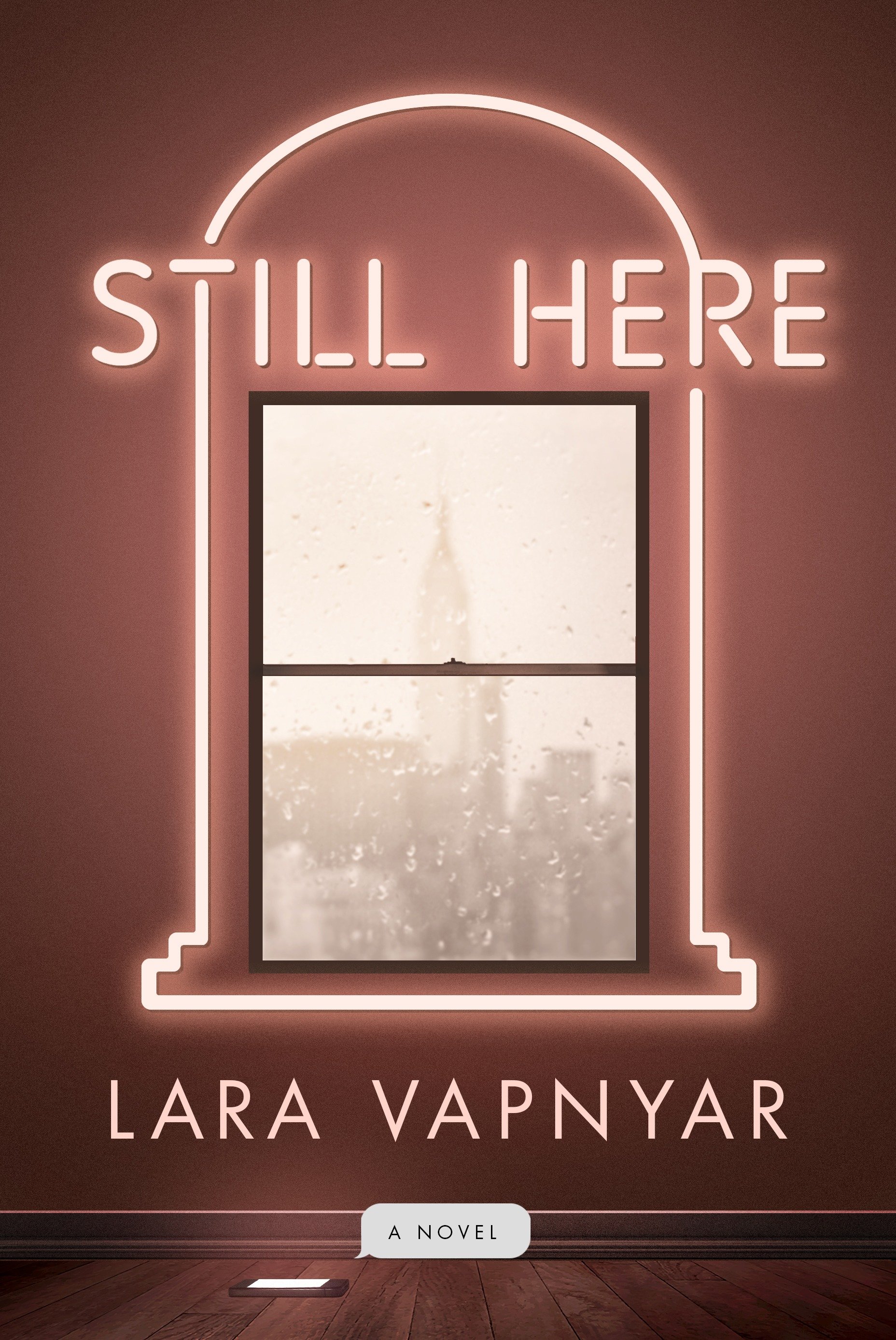 Cover image for Still Here [electronic resource] : A Novel