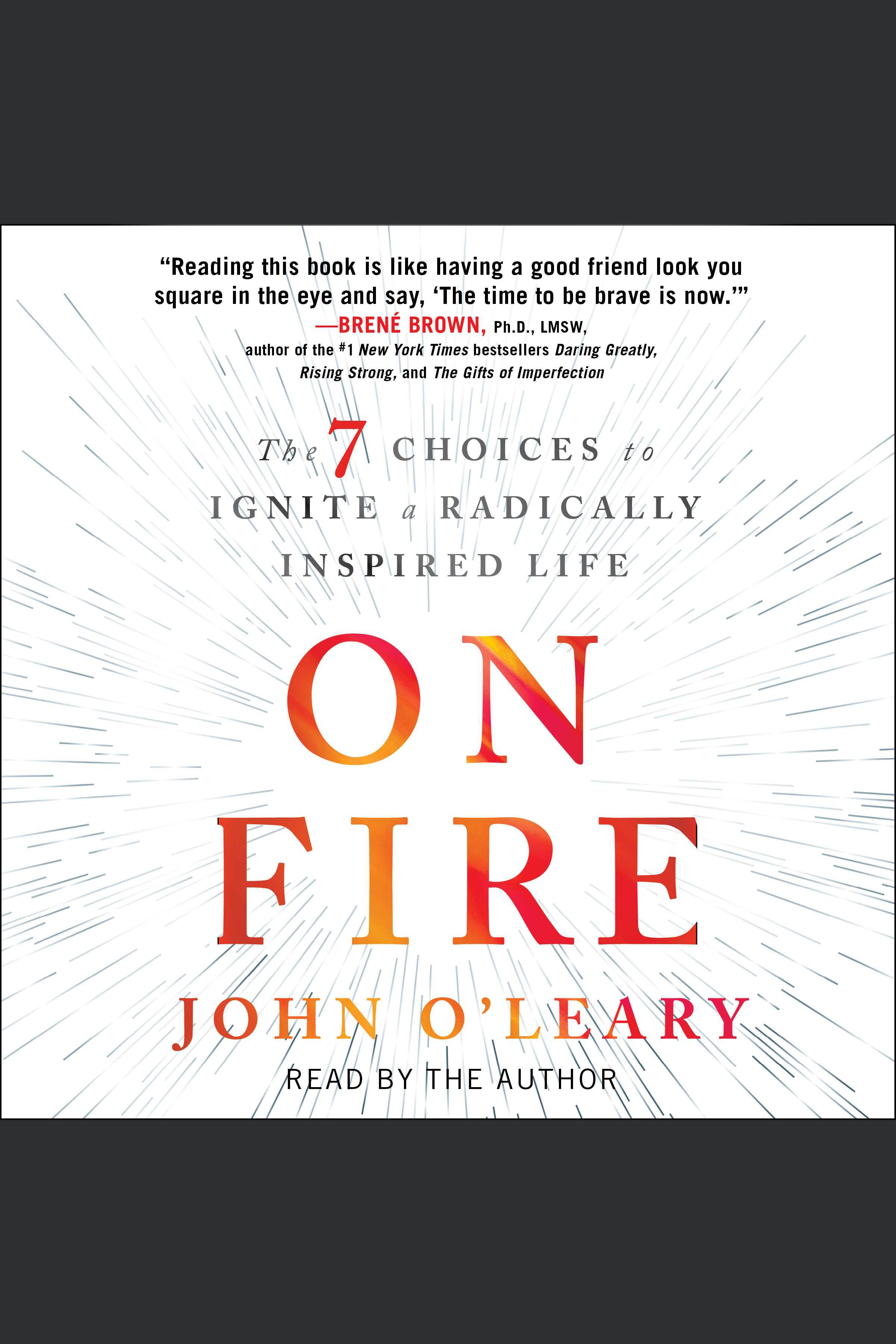 On Fire The 7 Choices to Ignite a Radically Inspired Life cover image