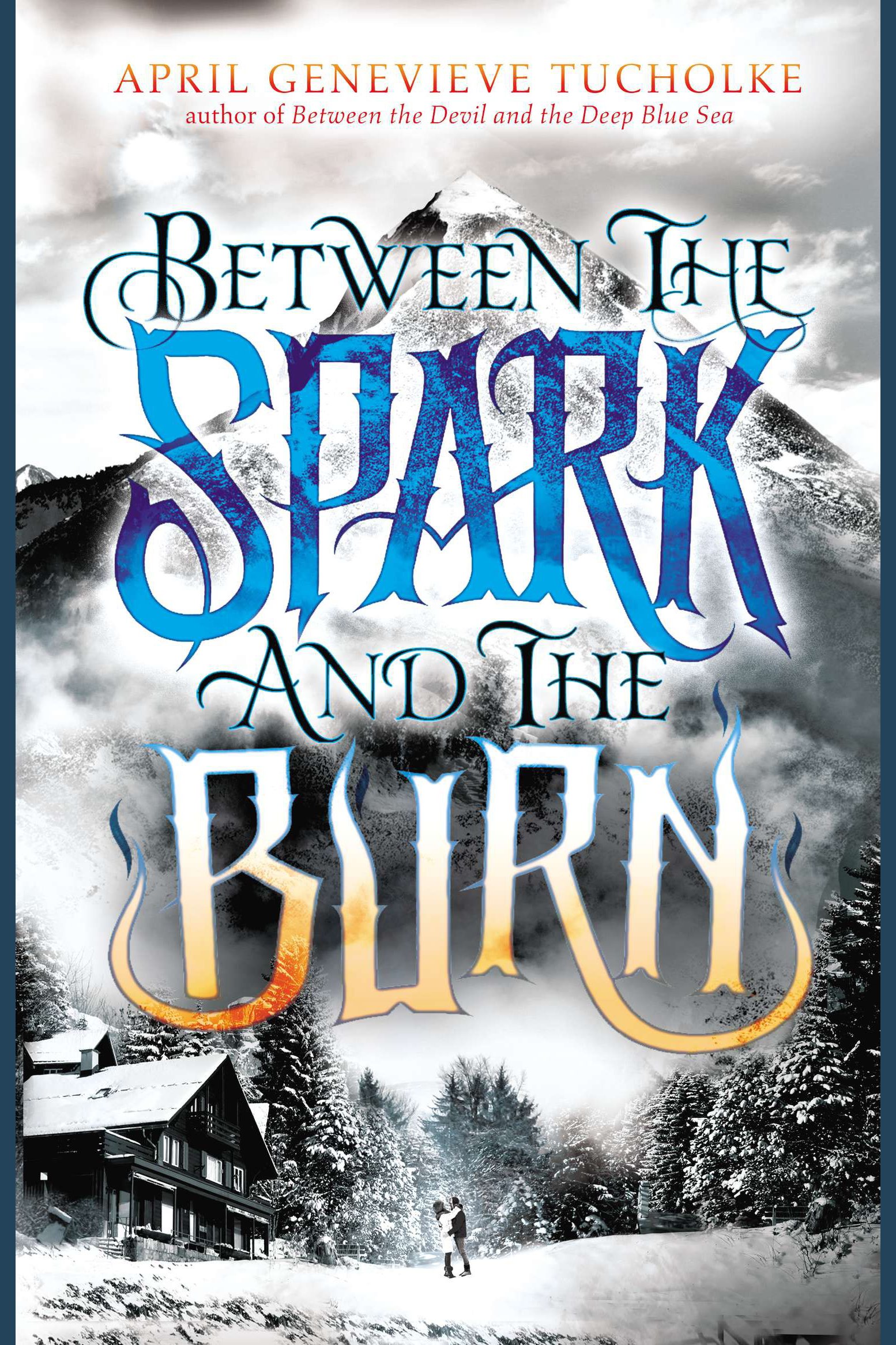Image de couverture de Between the Spark and the Burn [electronic resource] :