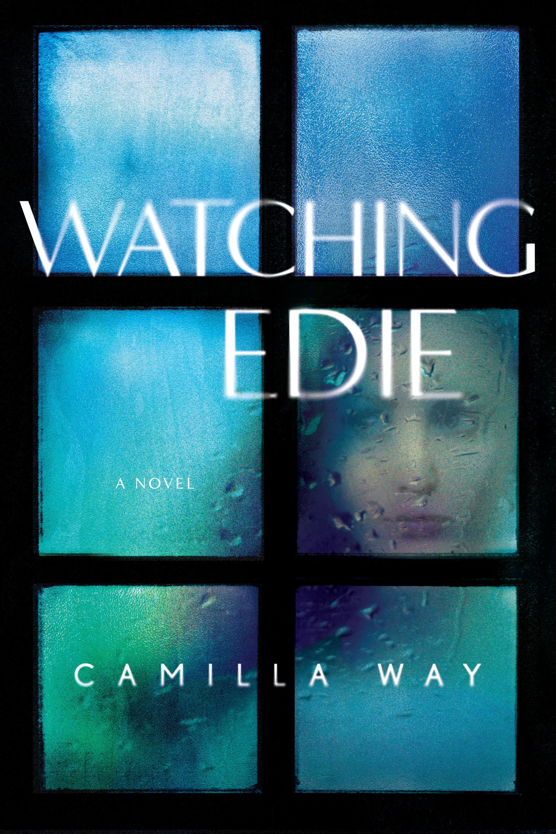 Imagen de portada para Watching Edie [electronic resource] : A Novel